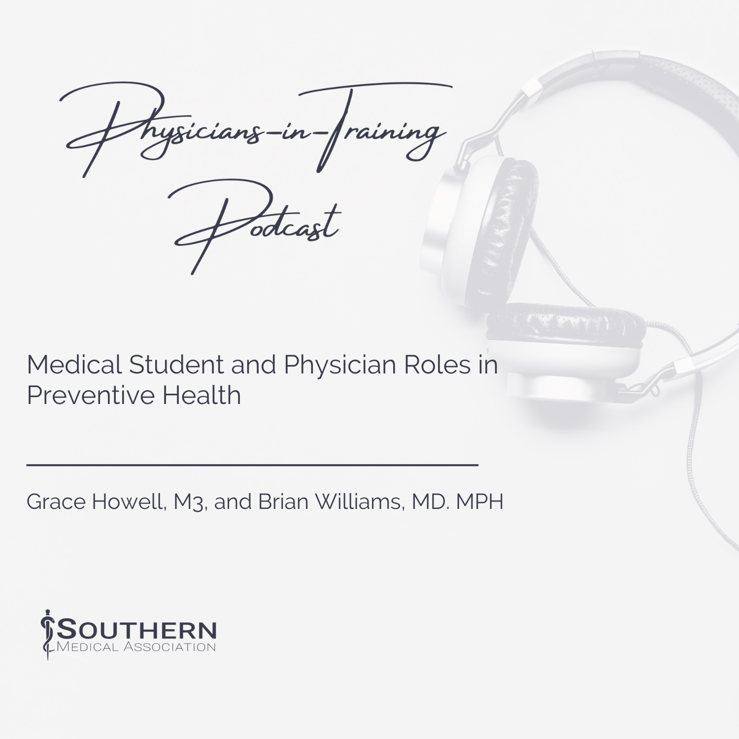 Medical Student and Physician Roles in Preventive Health