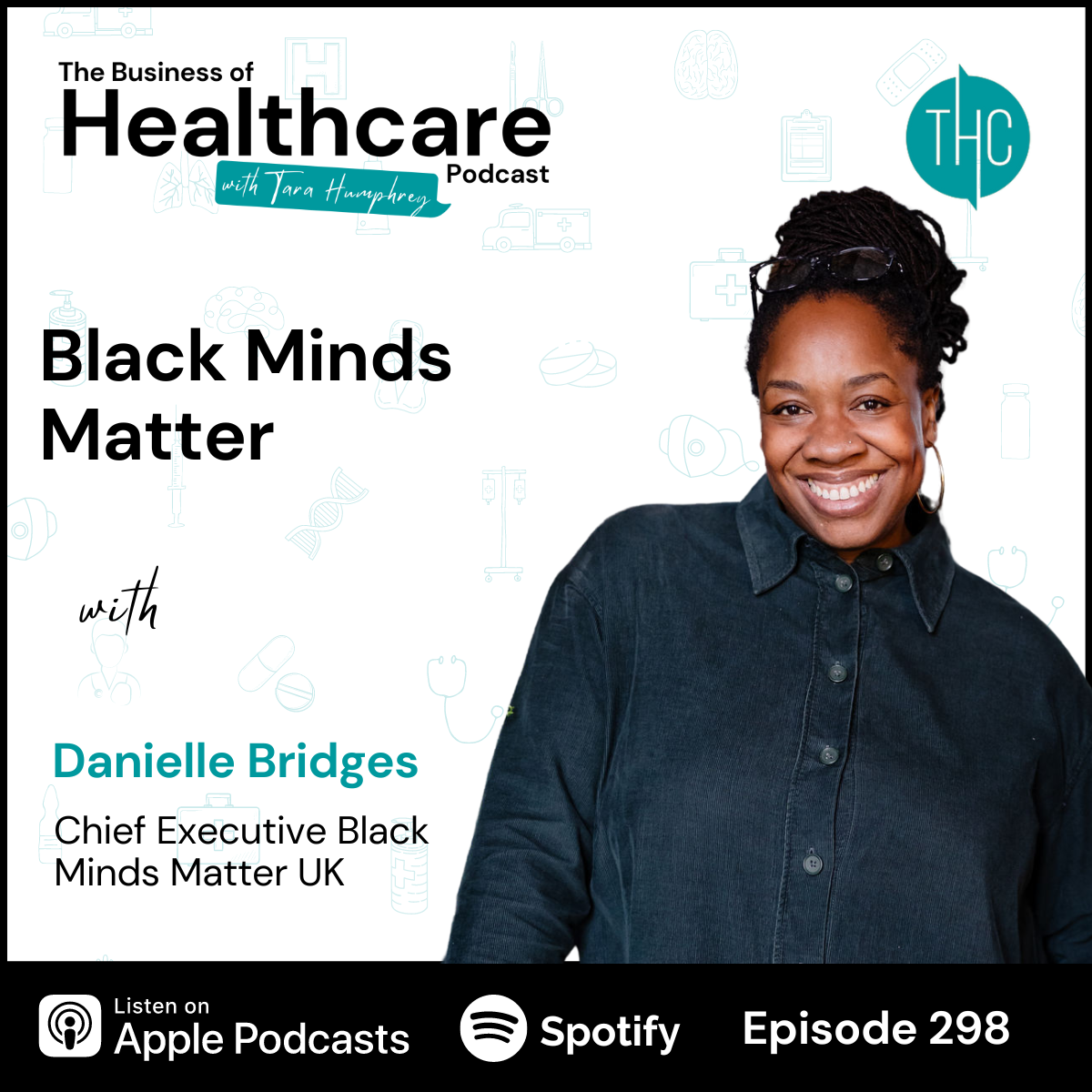 #298 Black Minds Matter with Danielle Bridge