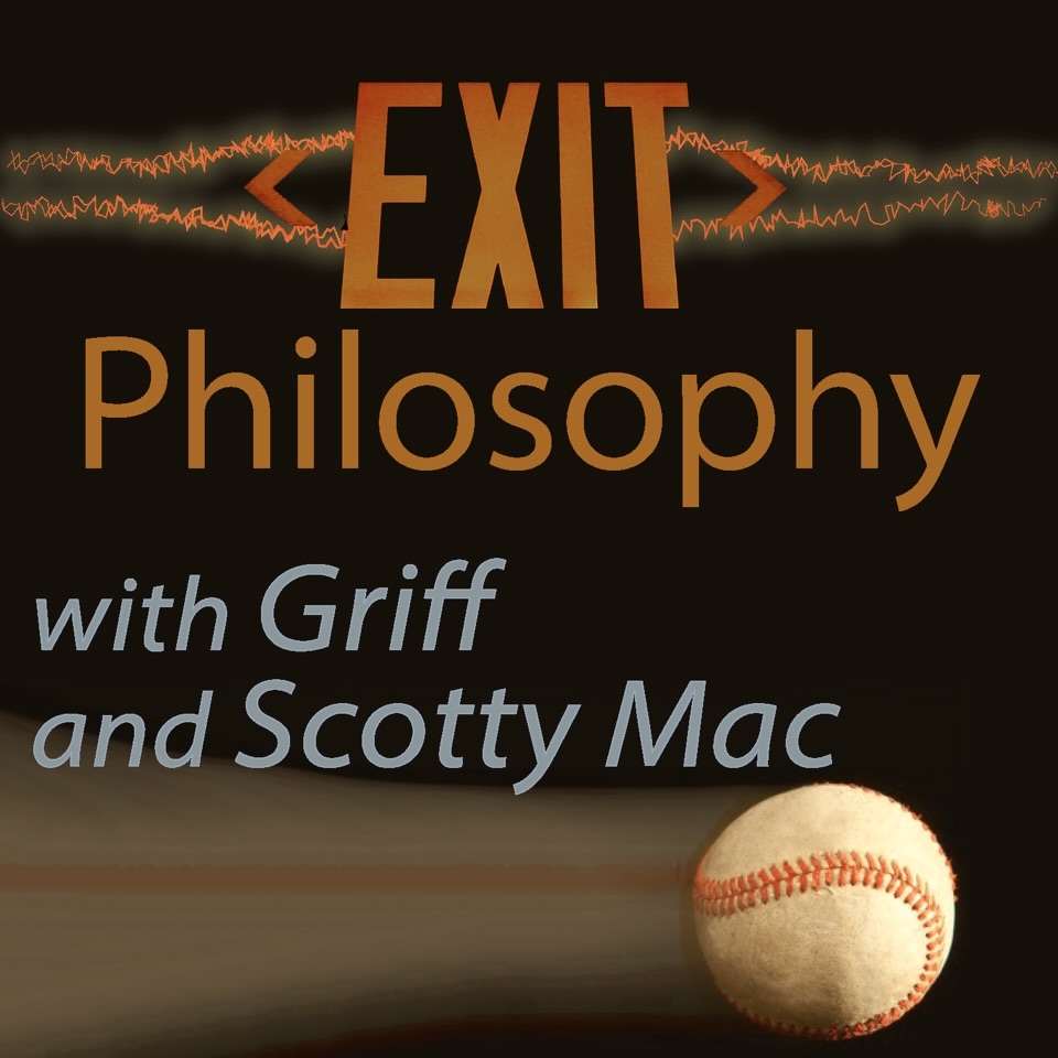 Exit Philosophy with Griff and Mal