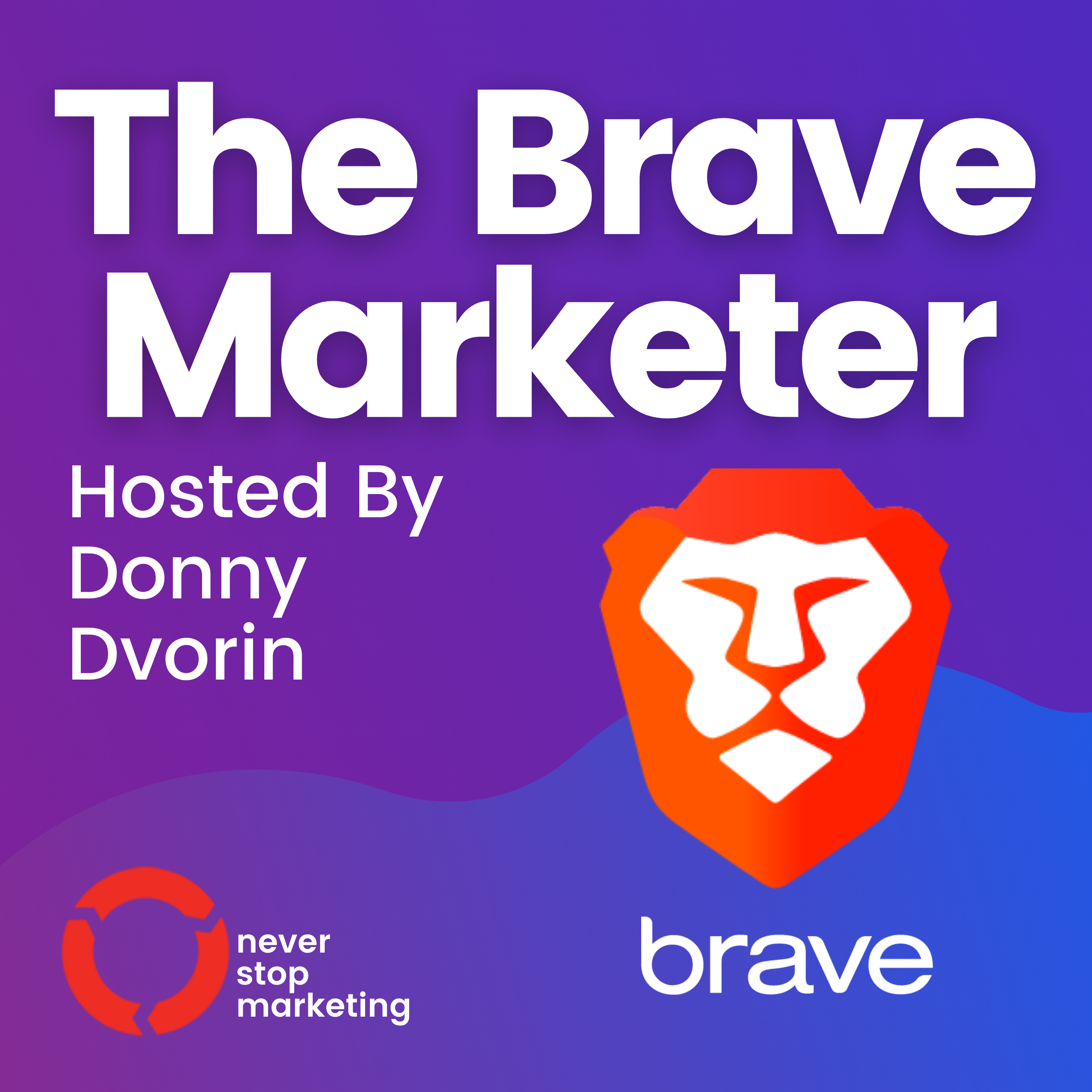 cover of episode Introducing The Brave Marketer Podcast