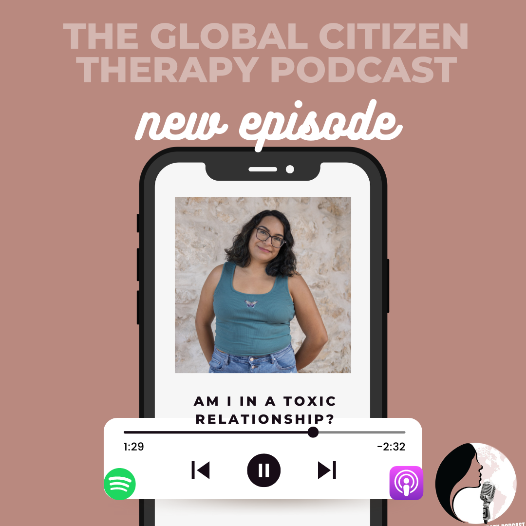 The Global Citizen Therapy Podcast