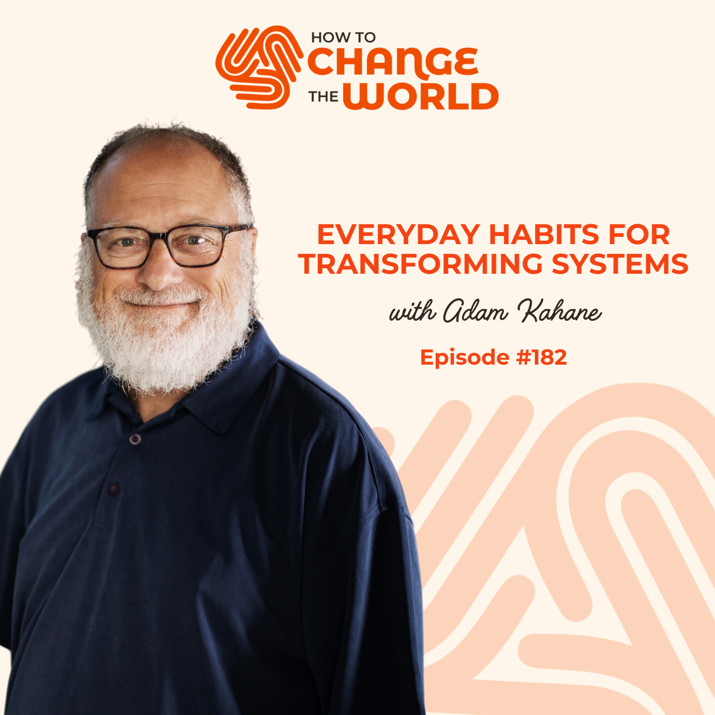 How to Change the World