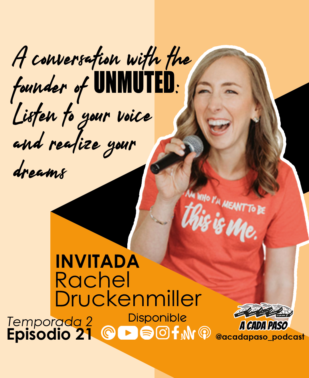A conversation with the founder of UNMUTED: Listen to your voice and realize your dreams | A Cada Paso | Gaby Alcala │EP 51