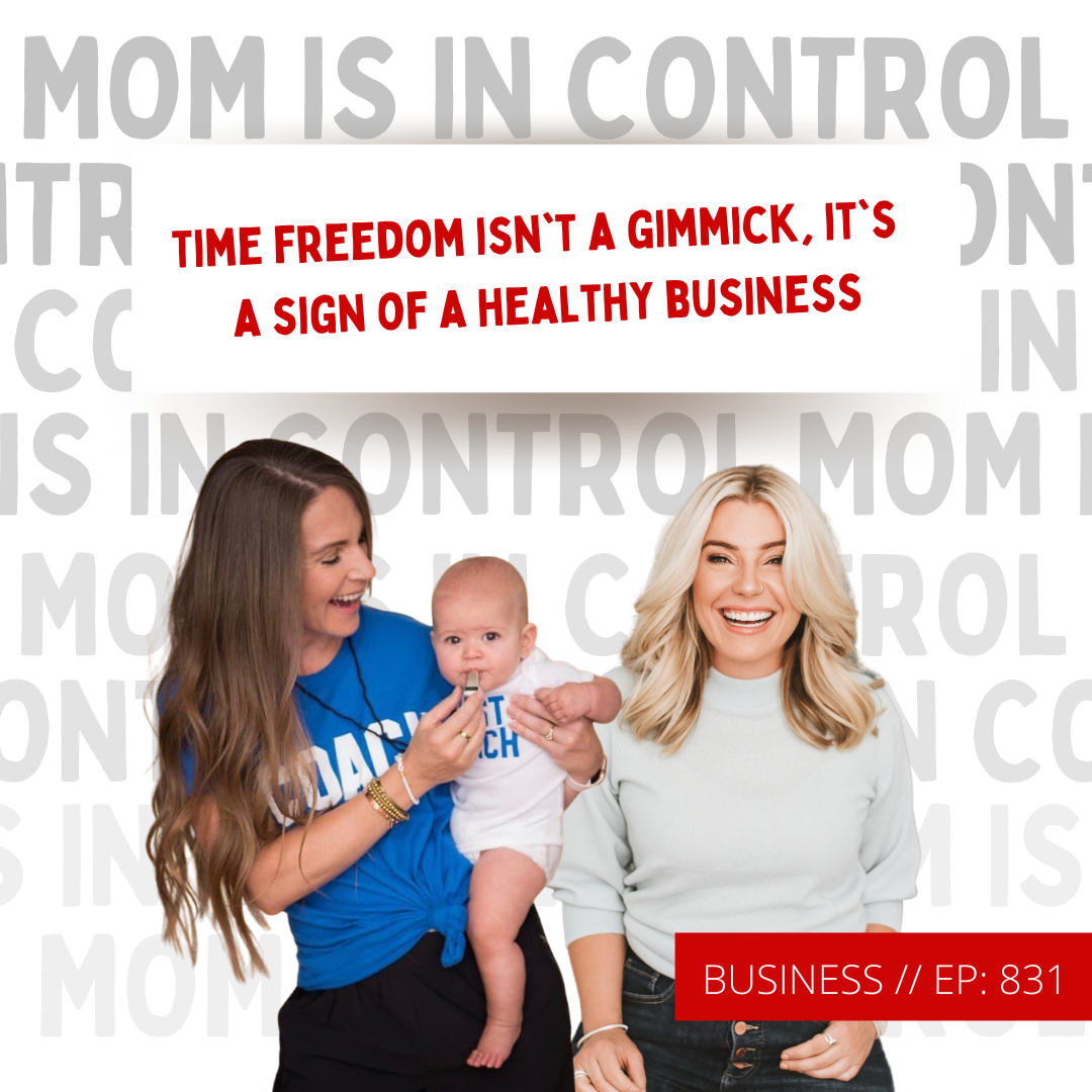 831: [BUSINESS] Time Freedom Isn't a Gimmick, It's a Healthy Business Model {Interview with Adrienne Dorison}