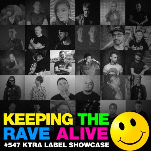 Episode 547: KTRA Label Artists!