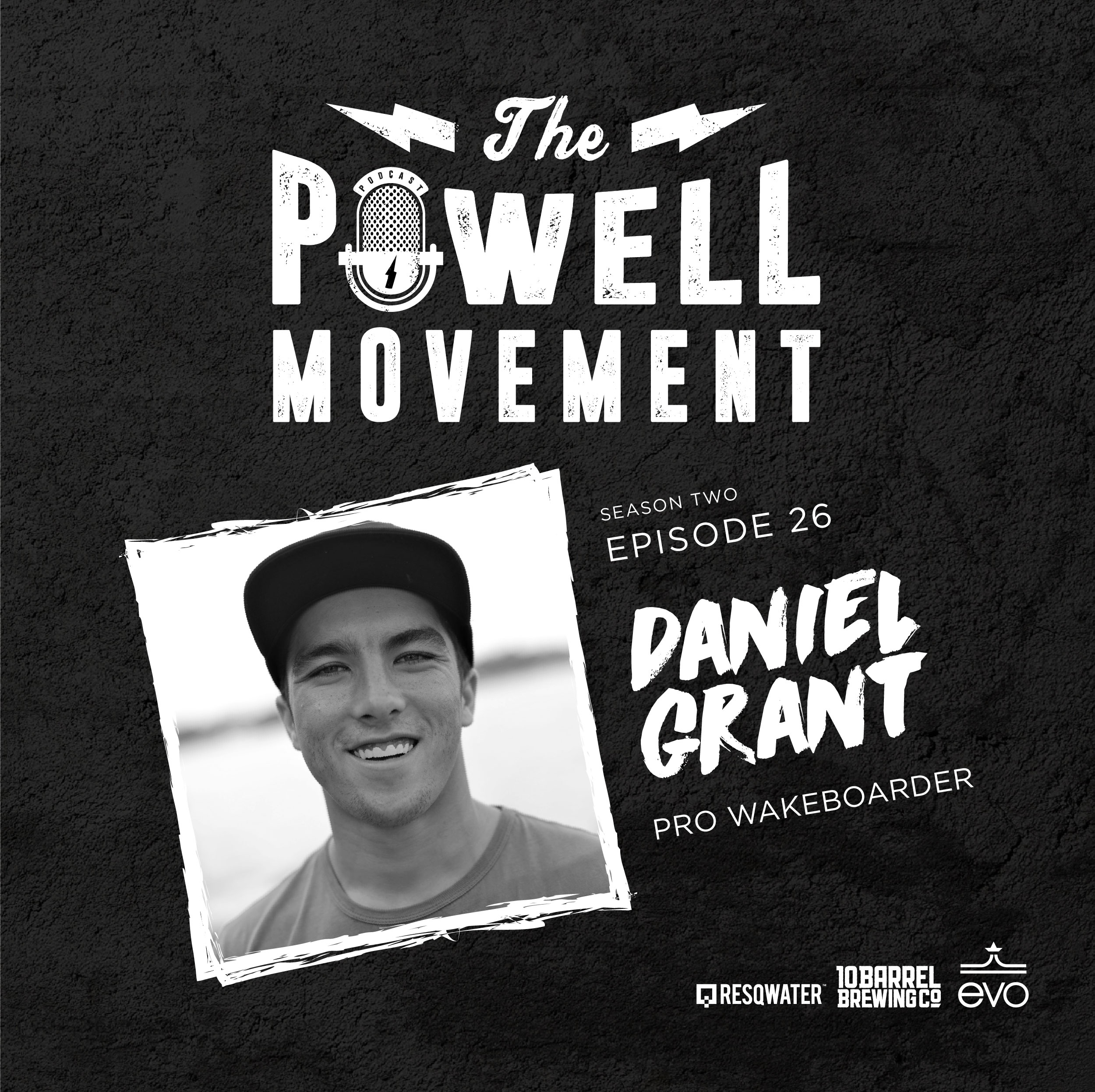 TPM Episode 75: Daniel Grant, Pro Wakeboarder
