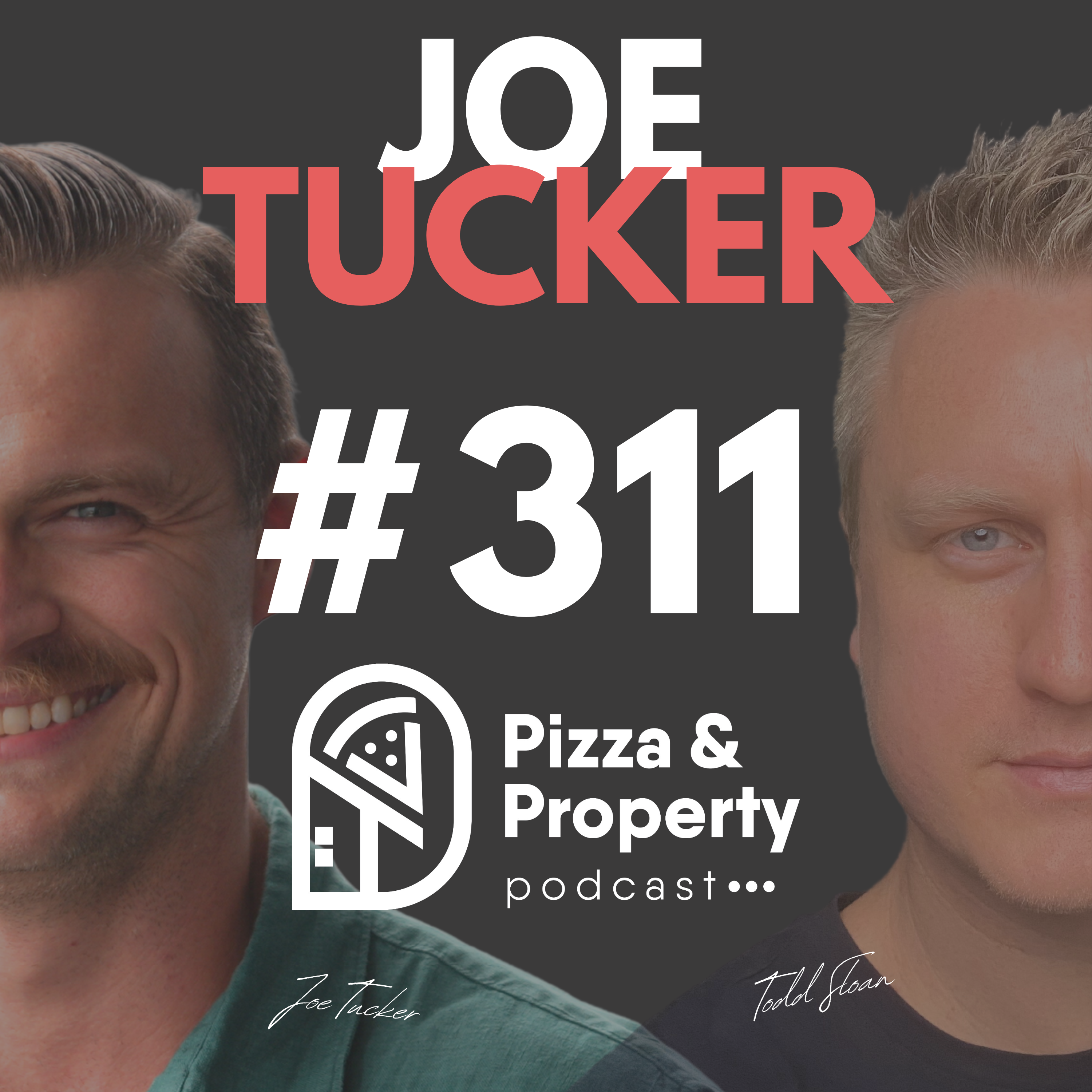 Ep 311: Achieving $150,000 Passive Income - with Joe Tucker & Todd Sloan