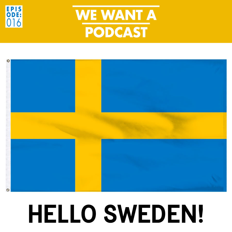 We Want A Podcast