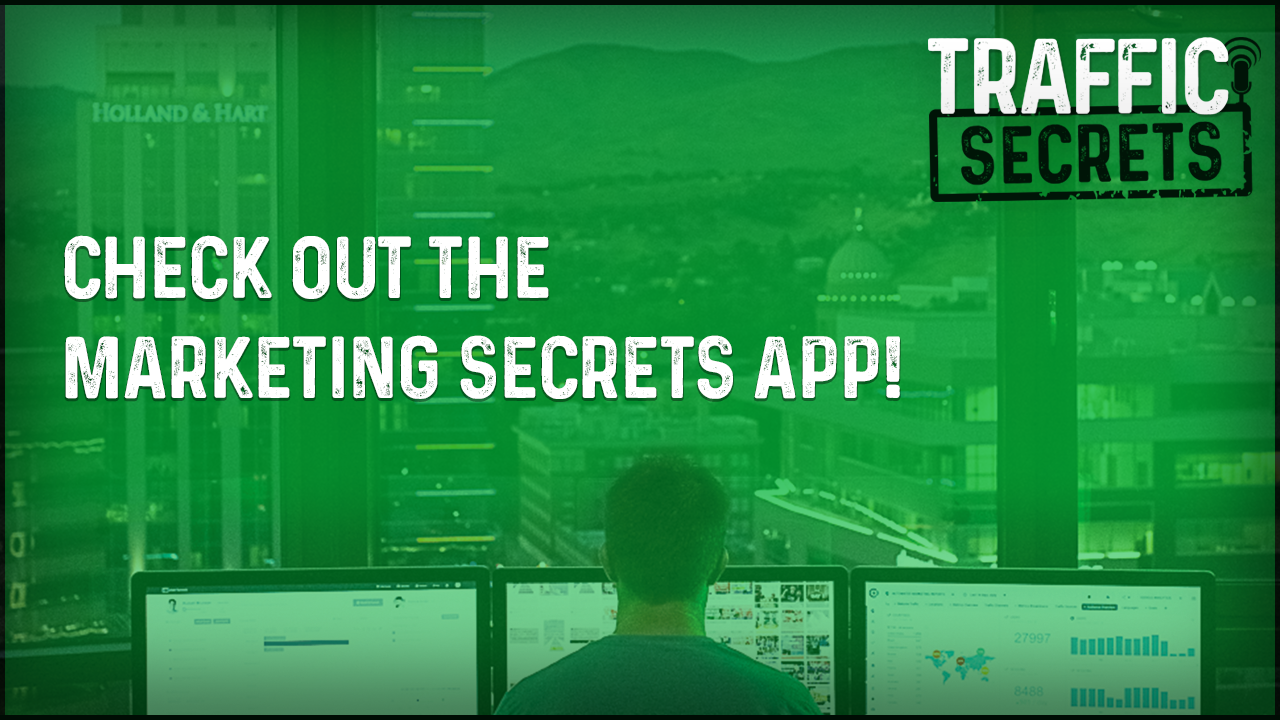 Check Out The Marketing Secrets App!