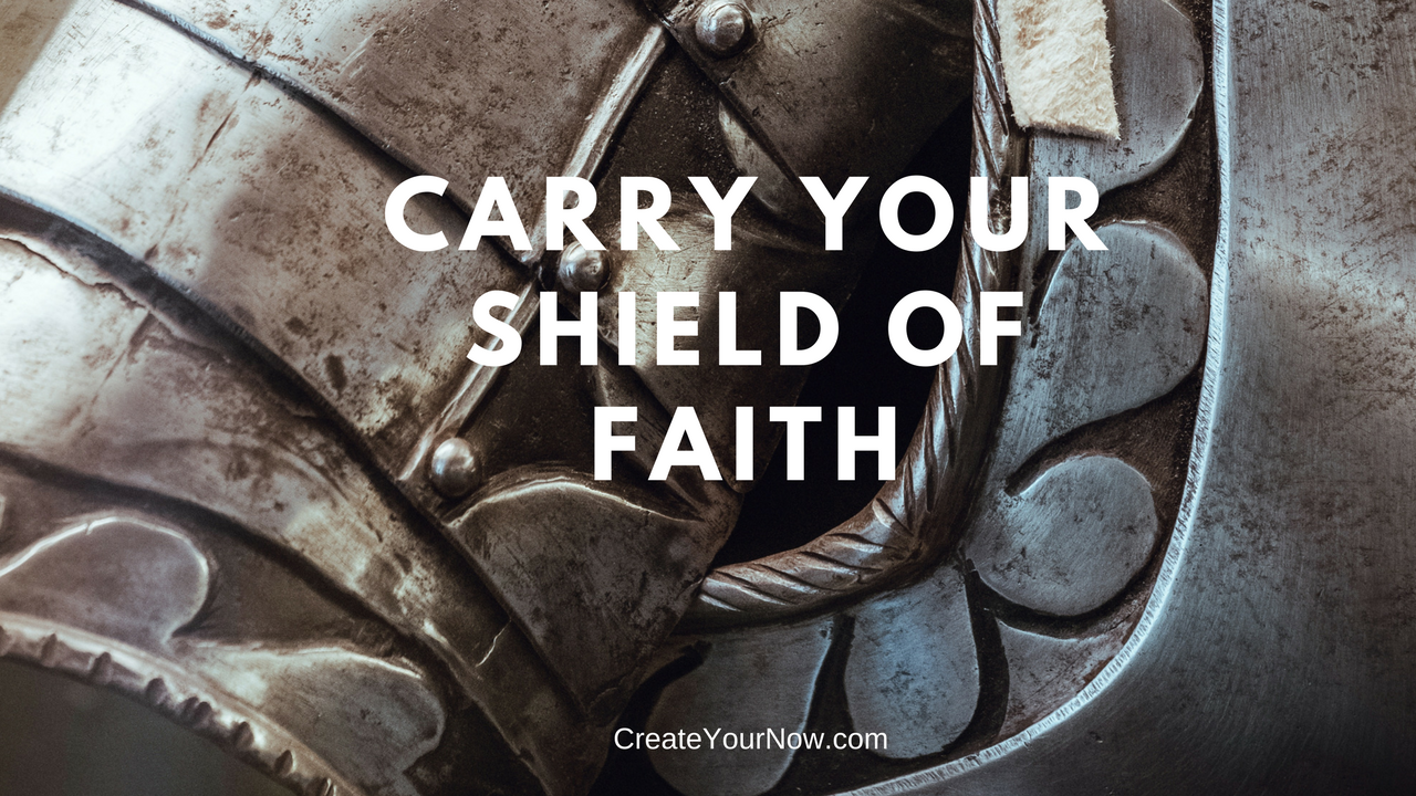 1041 Carry Your Shield of Faith