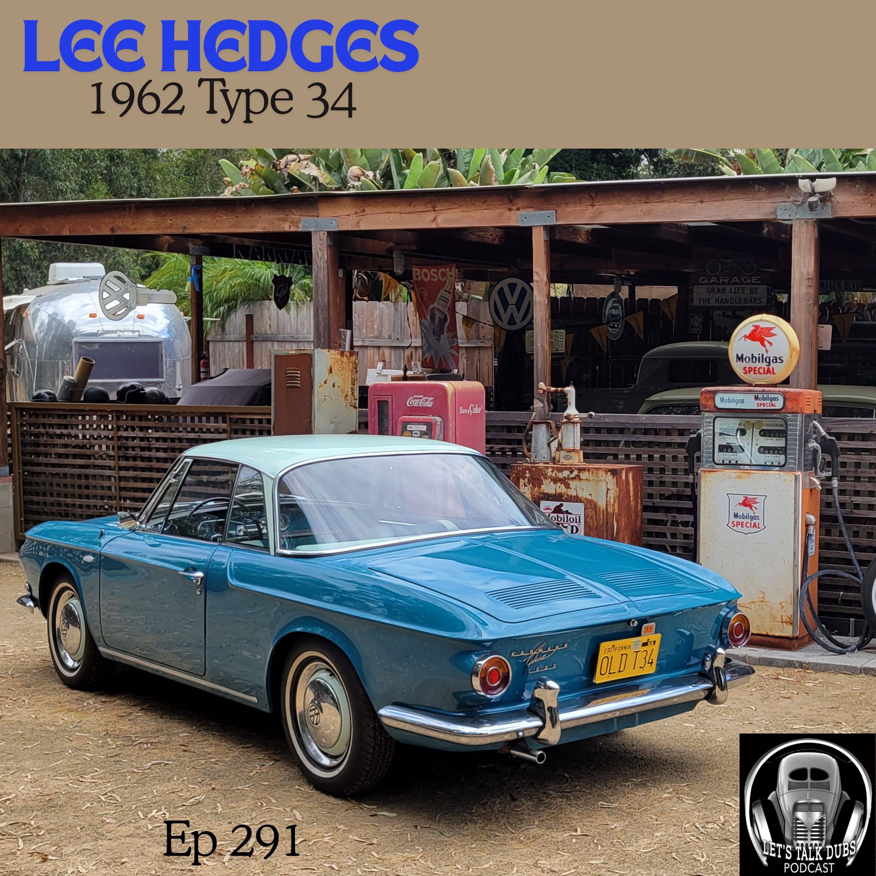 Ep 292 Oldest Type 34 Karmann Ghia Restored with Lee Hedges