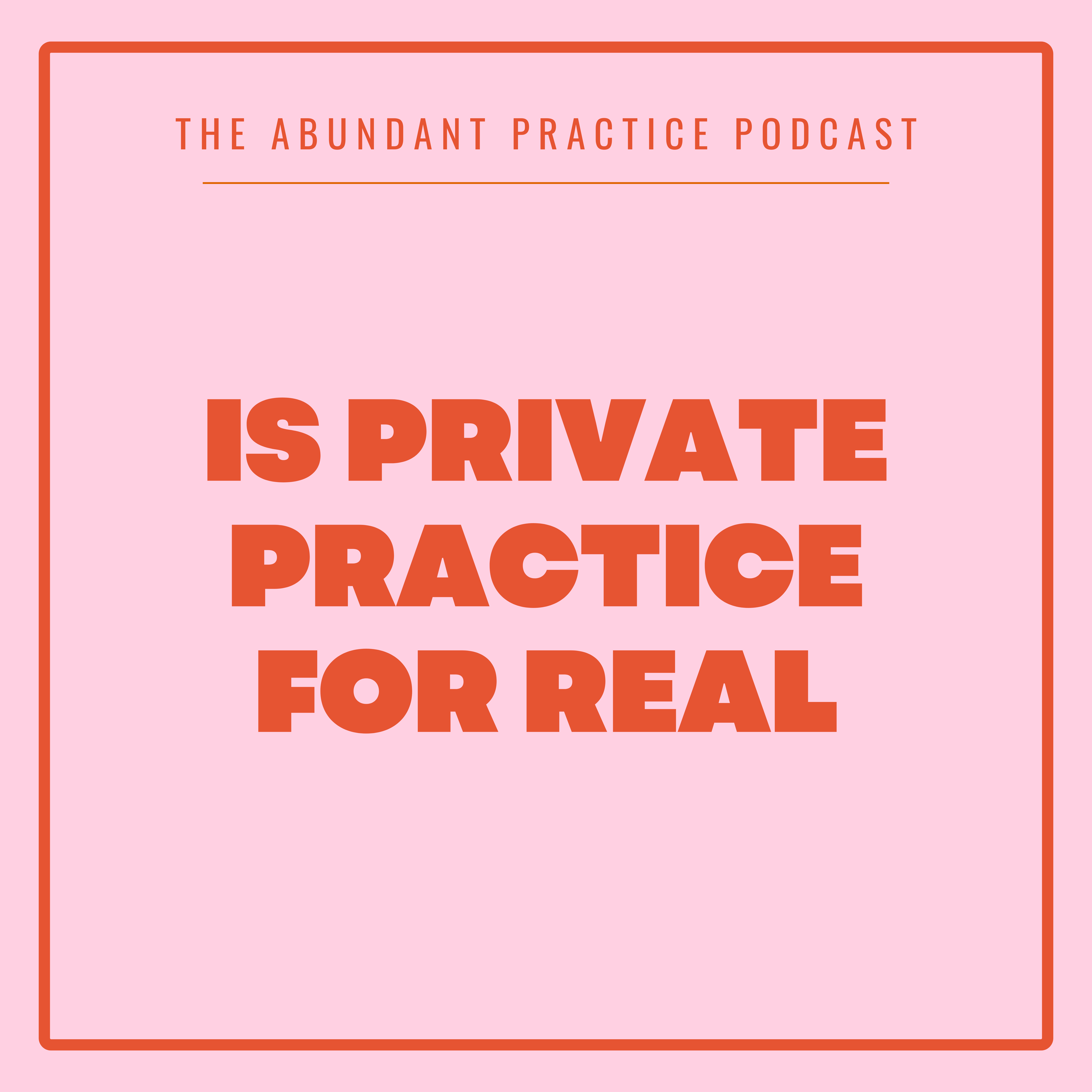 Abundant Practice Podcast