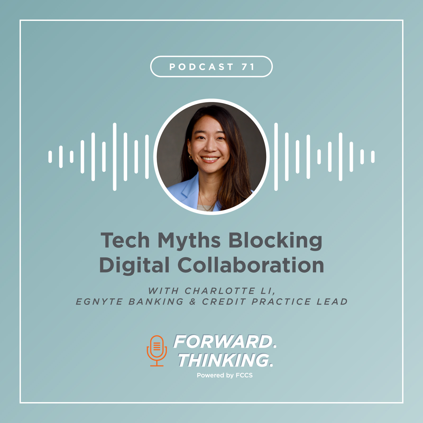 The Forward Thinking Podcast, Powered by FCCS