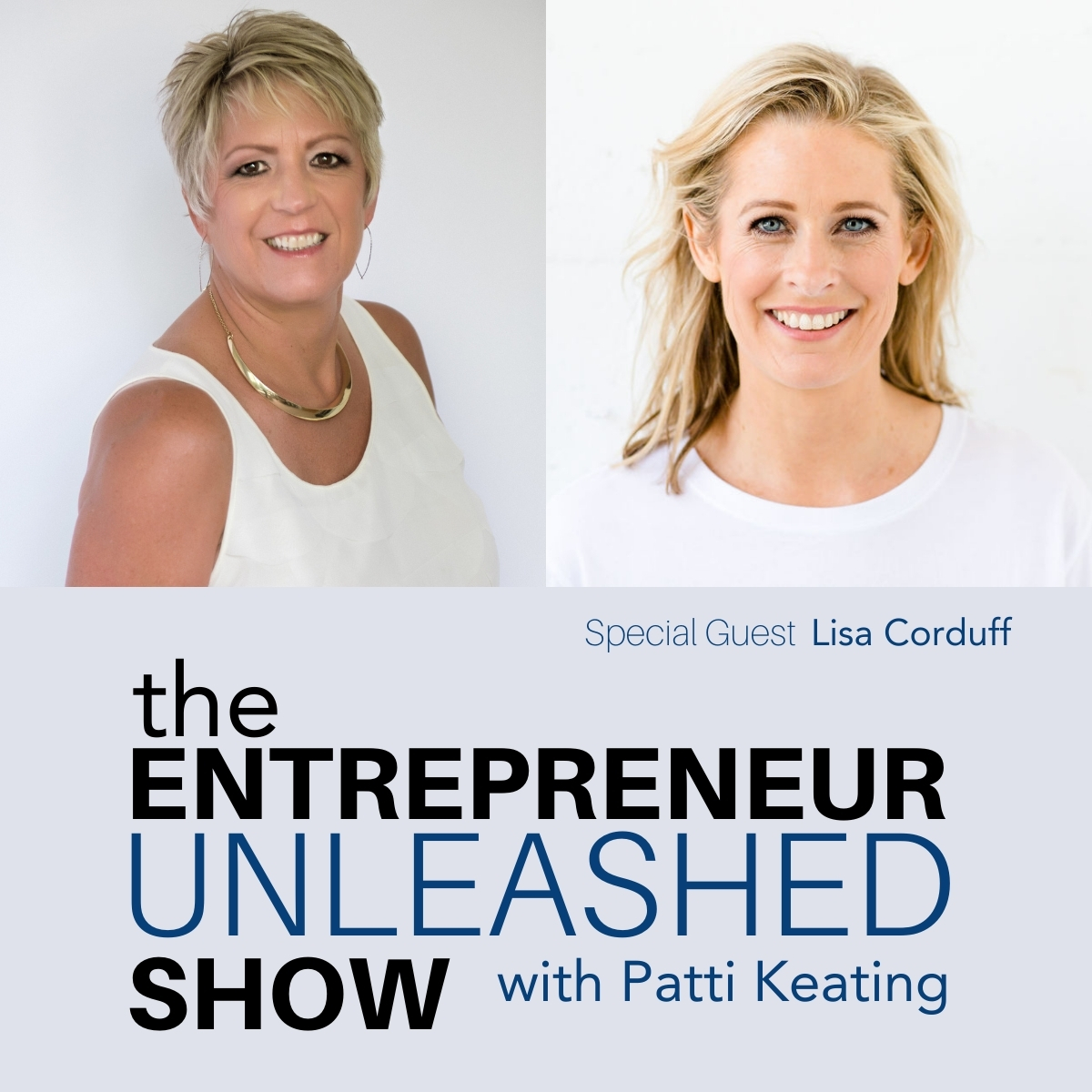 The Entrepreneur Unleashed Show