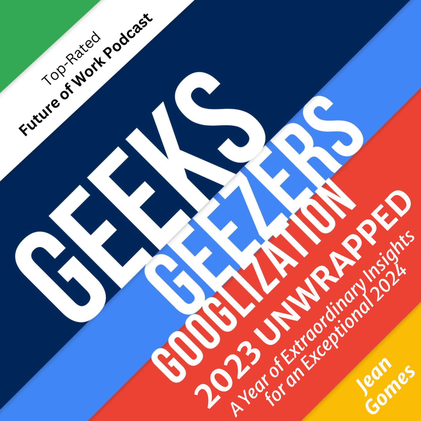 Geeks, Geezers, and Googlization Show
