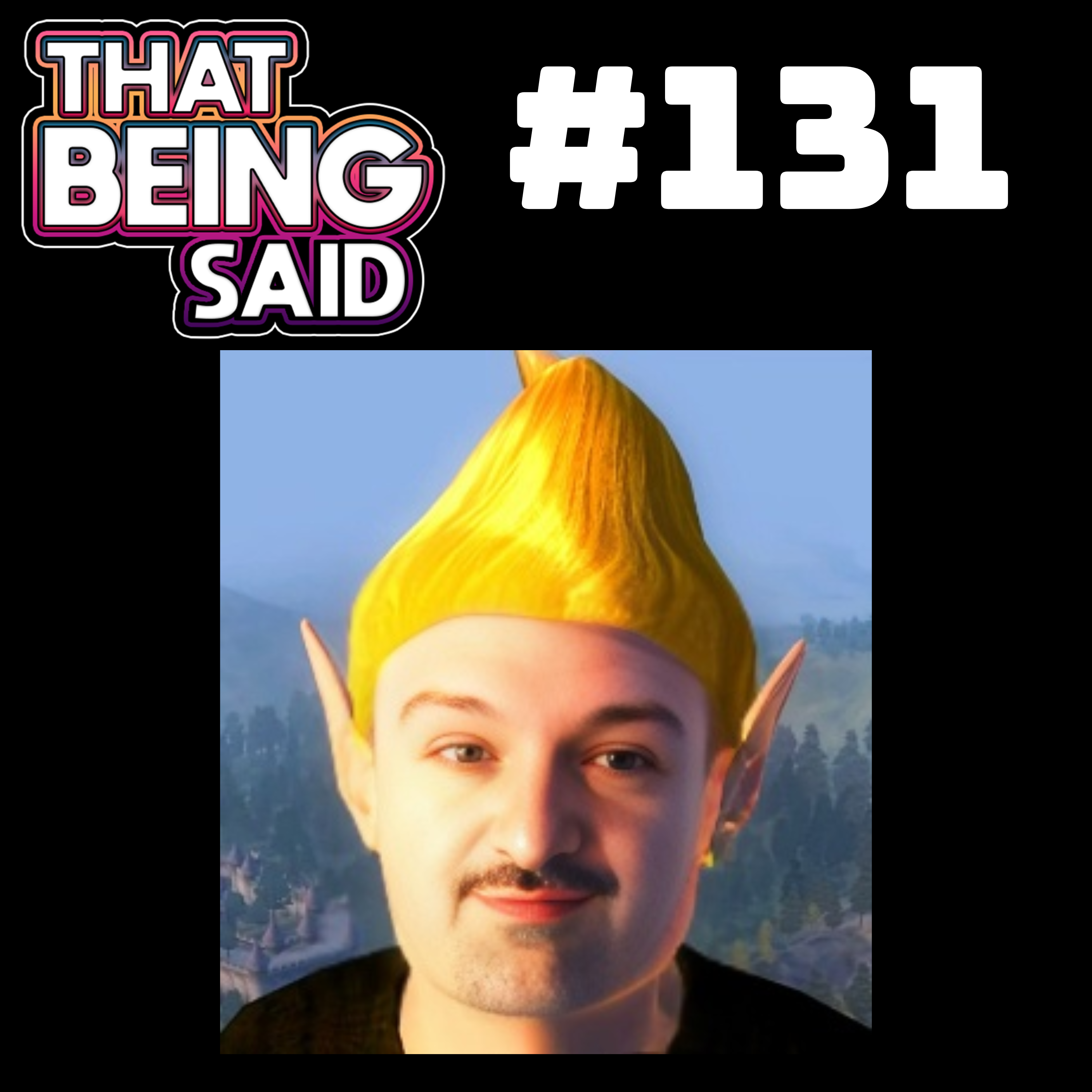 That Being Said 131 - The Adoring Fan w/ @detractorbeam