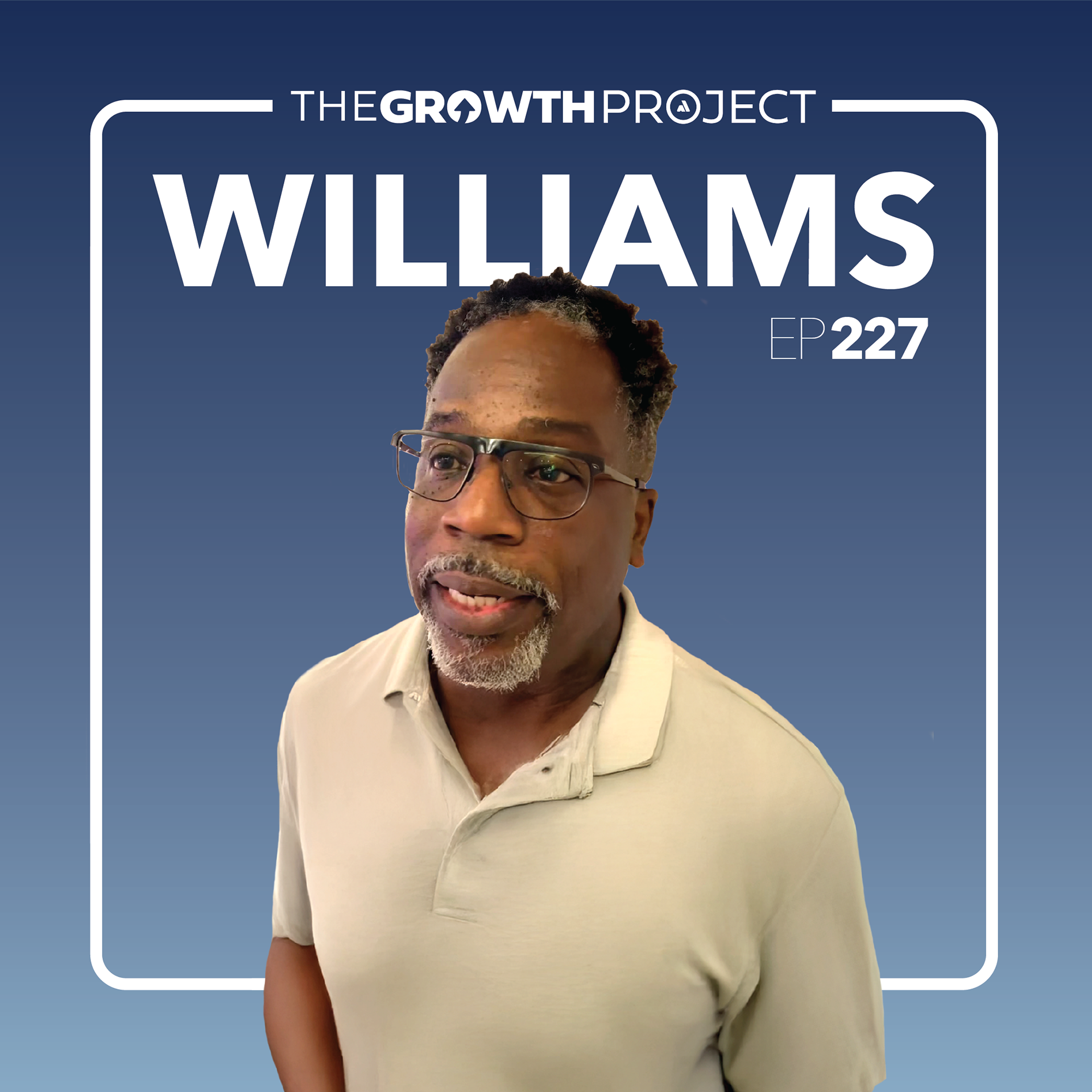 Episode 227: Conduit of Dreams with Professional Baseball Scout Steve Williams