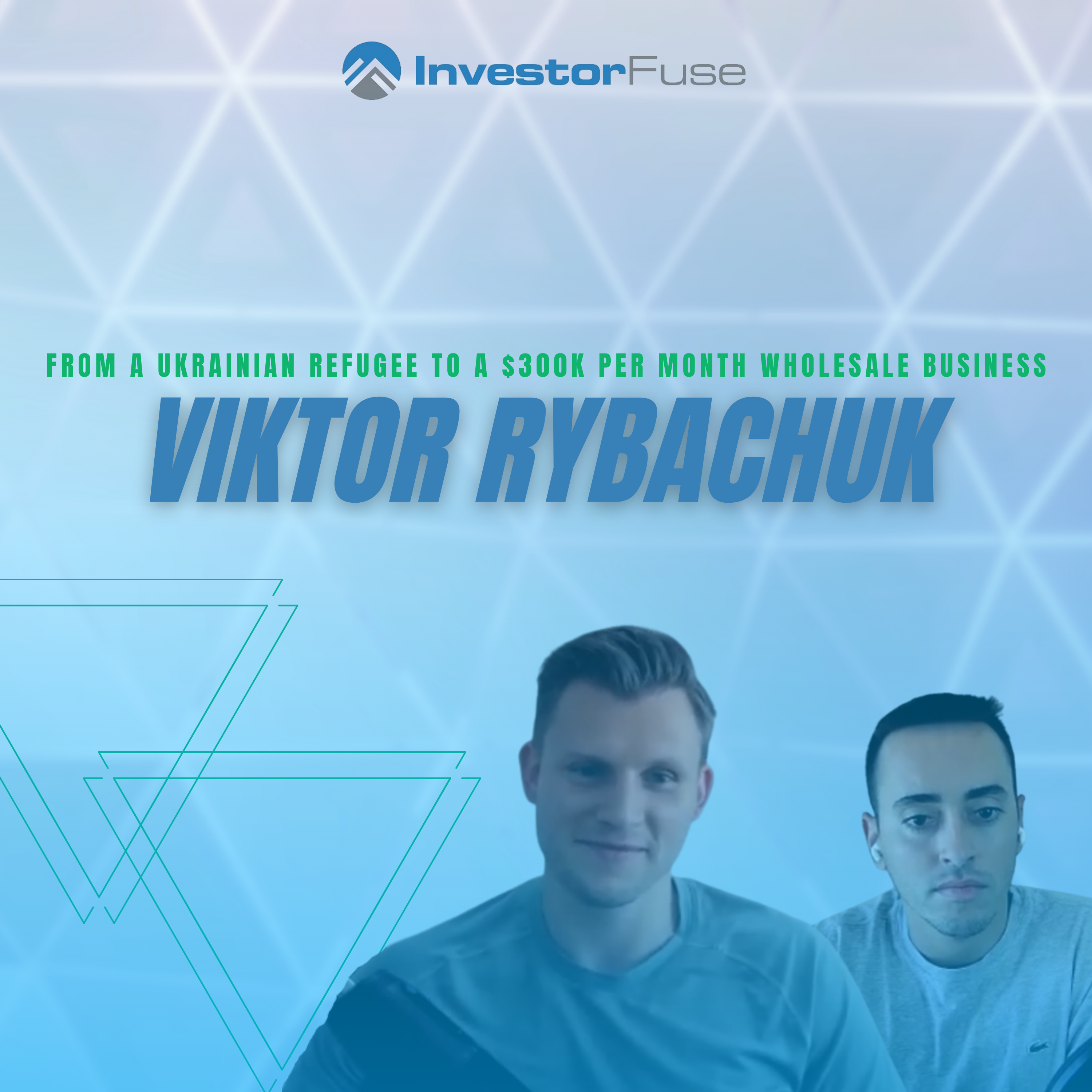 Ep 106:  From a Ukrainian Refugee to a $300K per Month Wholesale Business | Viktor Rybachuk