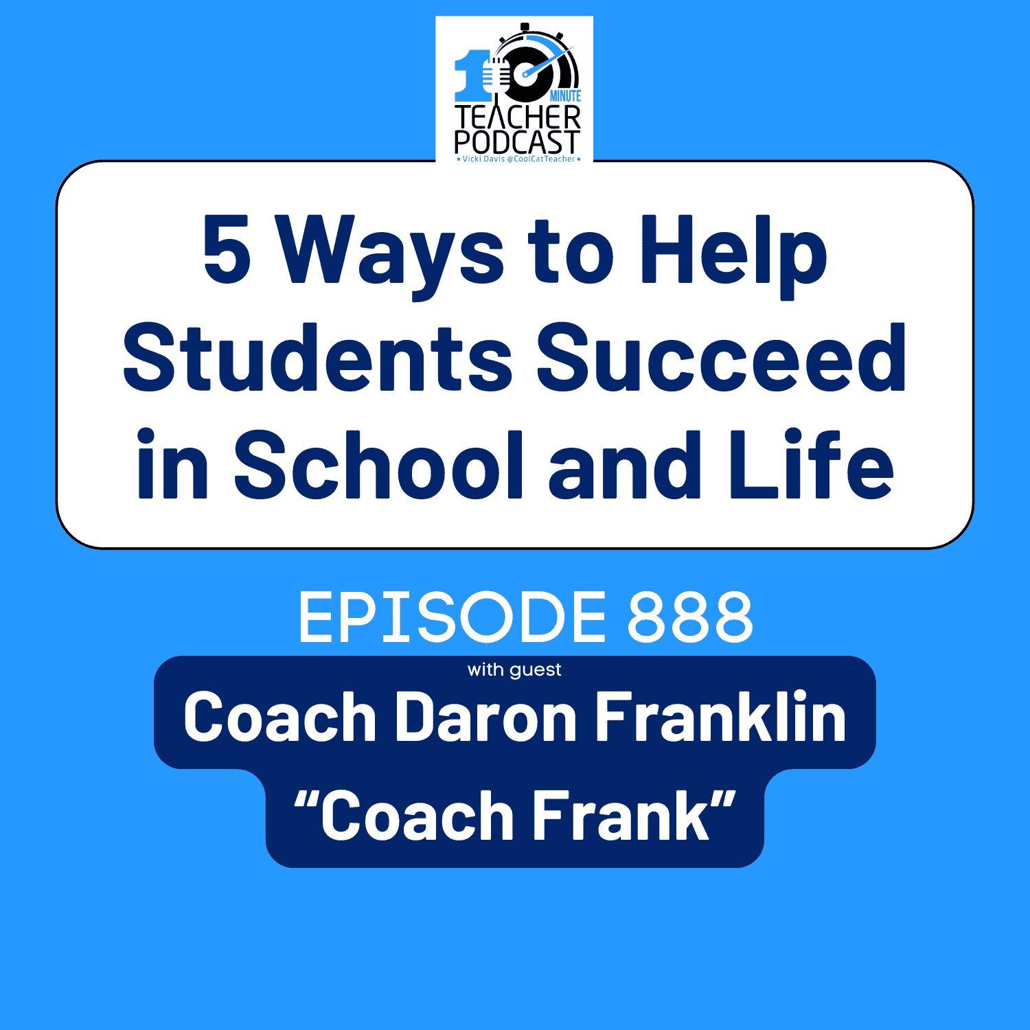 cover of episode 5 Ways to Help Students Succeed in School and Life