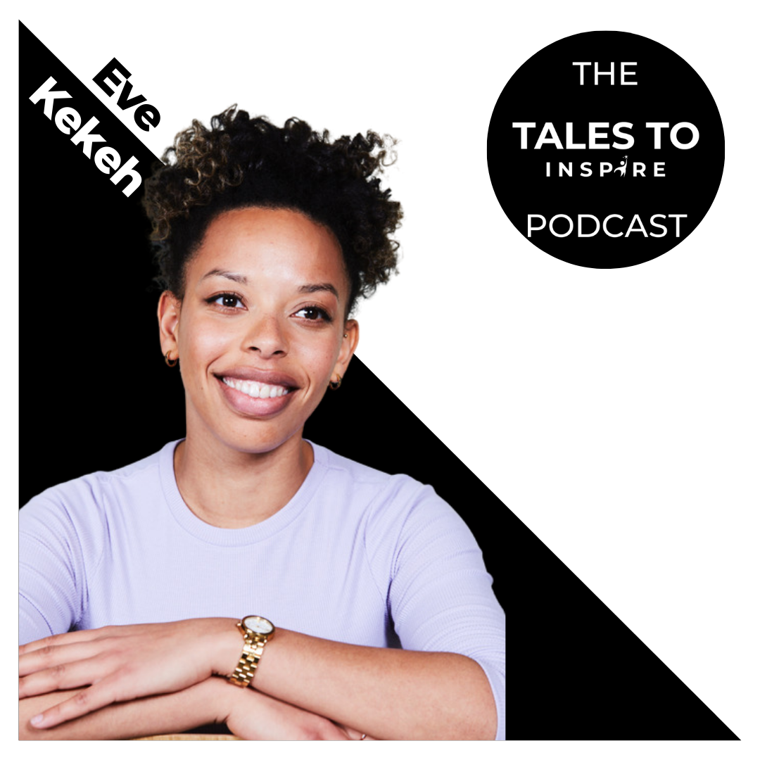 Inspiring people to take action on their ideas with Eve Kekeh