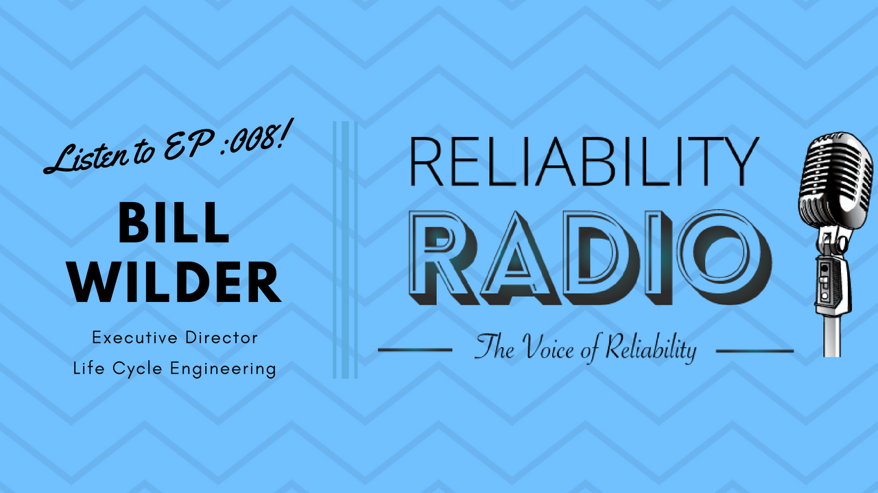Reliability Radio EP 008: Interview With Mr. Bill Wilder