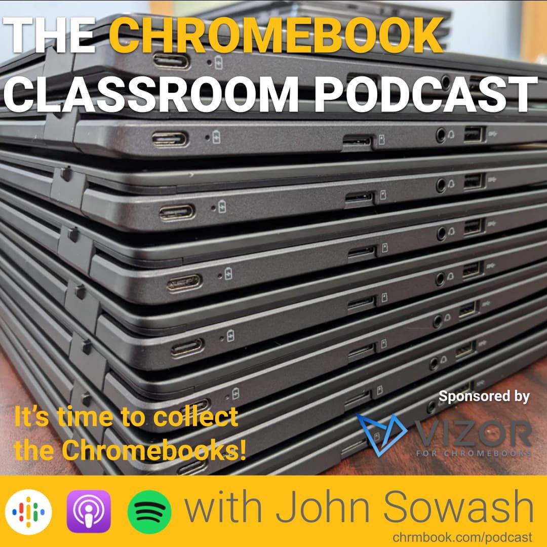 The Chromebook Classroom Podcast