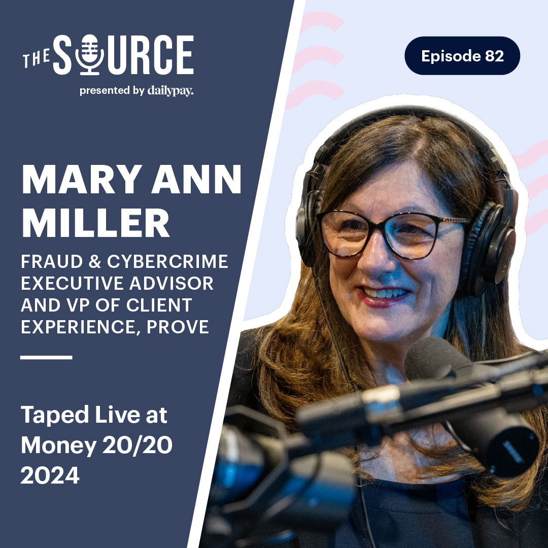 82: Mary Ann Miller, Fraud & Cybercrime Executive Advisor and VP of Client Experience, Prove | Taped Live at Money 20/20 2024