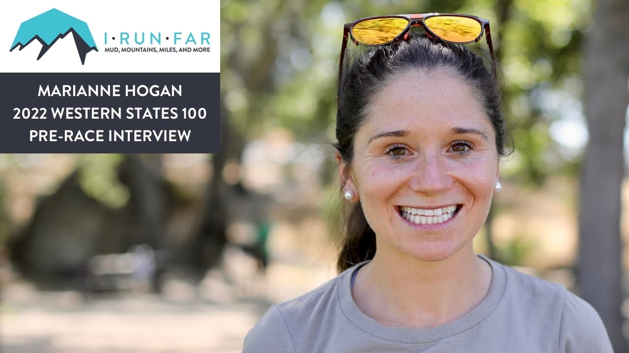 Marianne Hogan Pre-2022 Western States 100 Interview