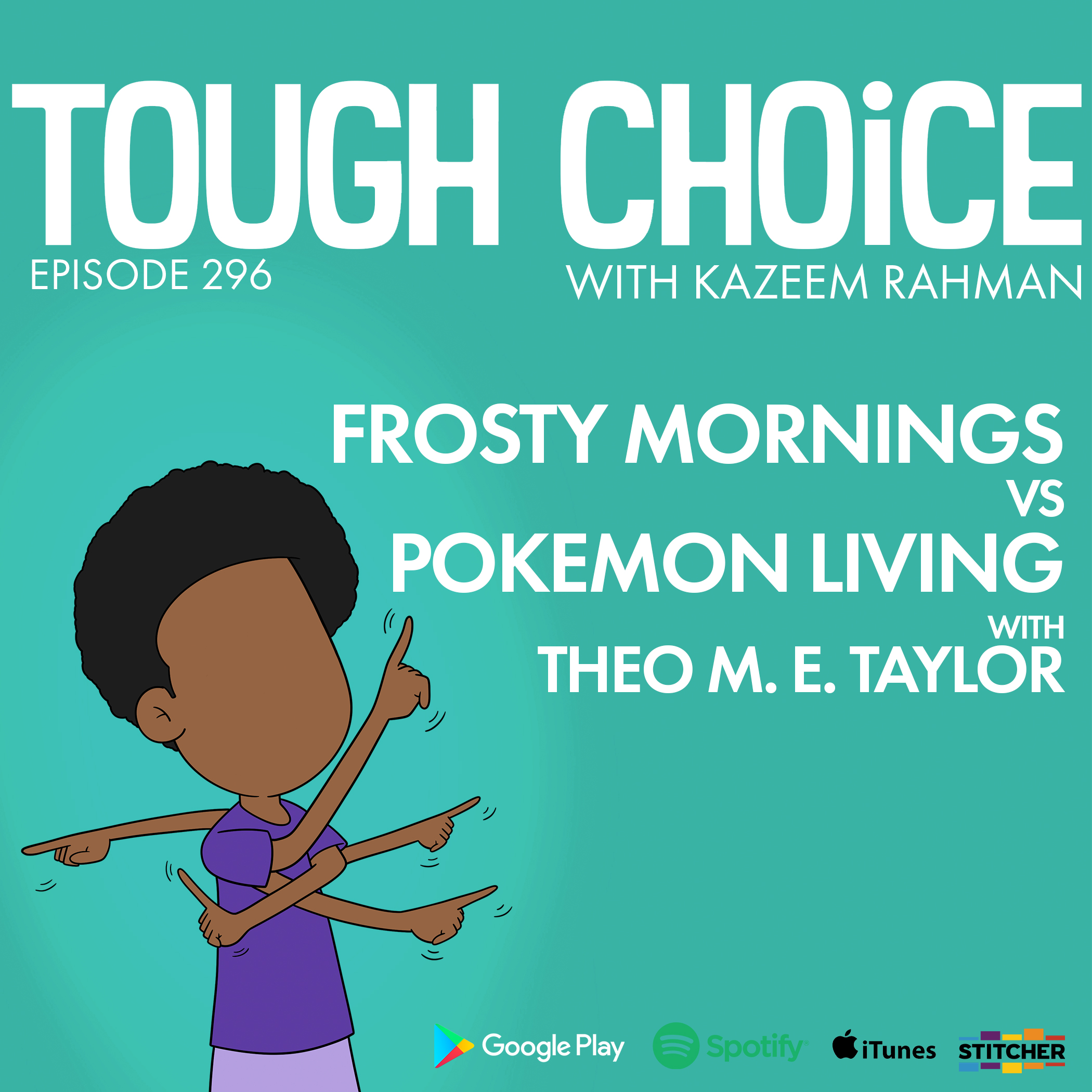 Frosty Mornings Vs Pokémon Living with Theo M. E. Taylor