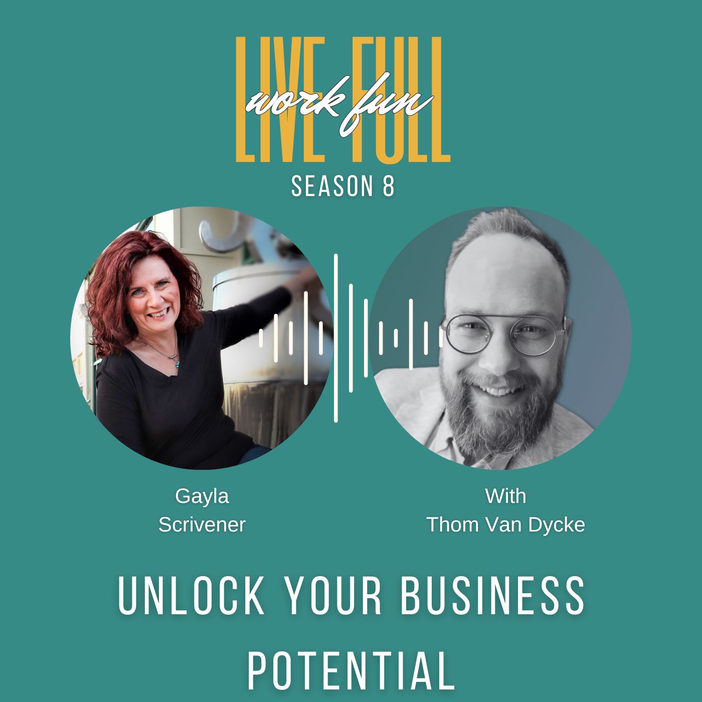 Live Full Work Fun Podcast