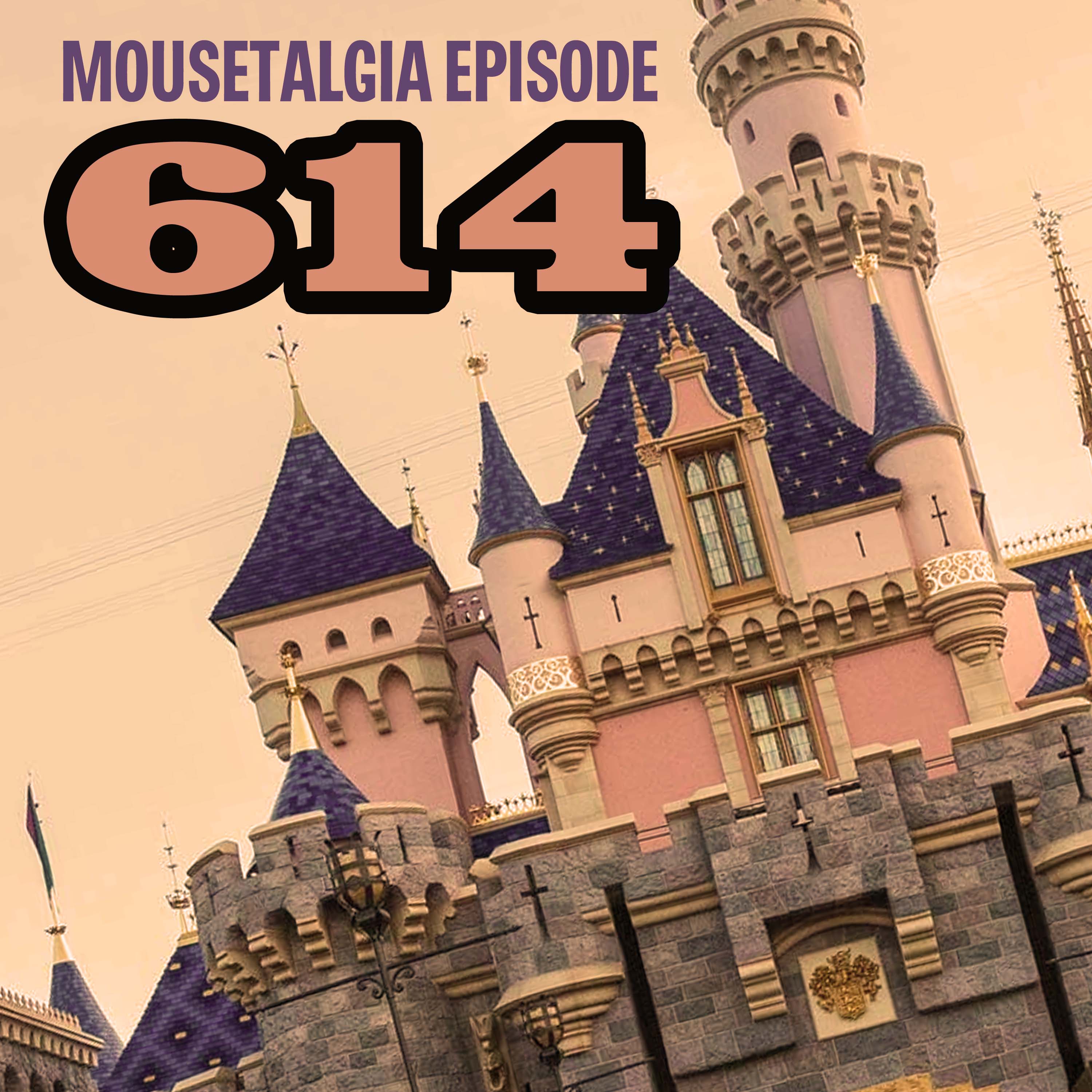 cover of episode Mousetalgia Episode 614: Disneyland auction, 3D Disneyland book