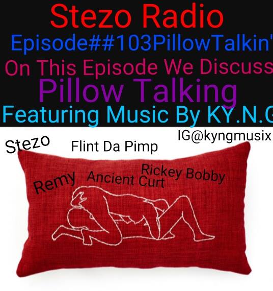 Stezo Radio-103PillowTalkin