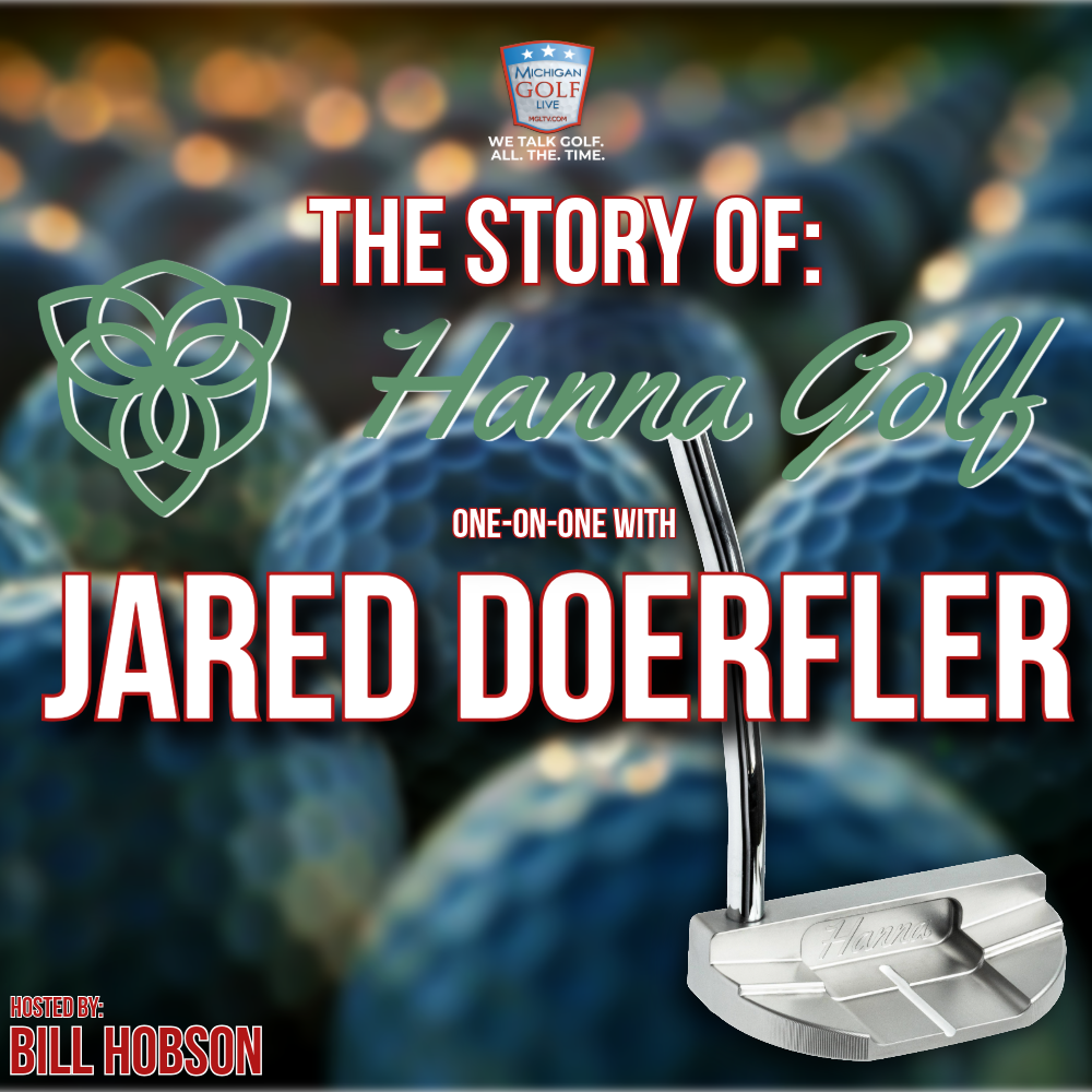 The Story of Hanna Golf with Jared Doerfler