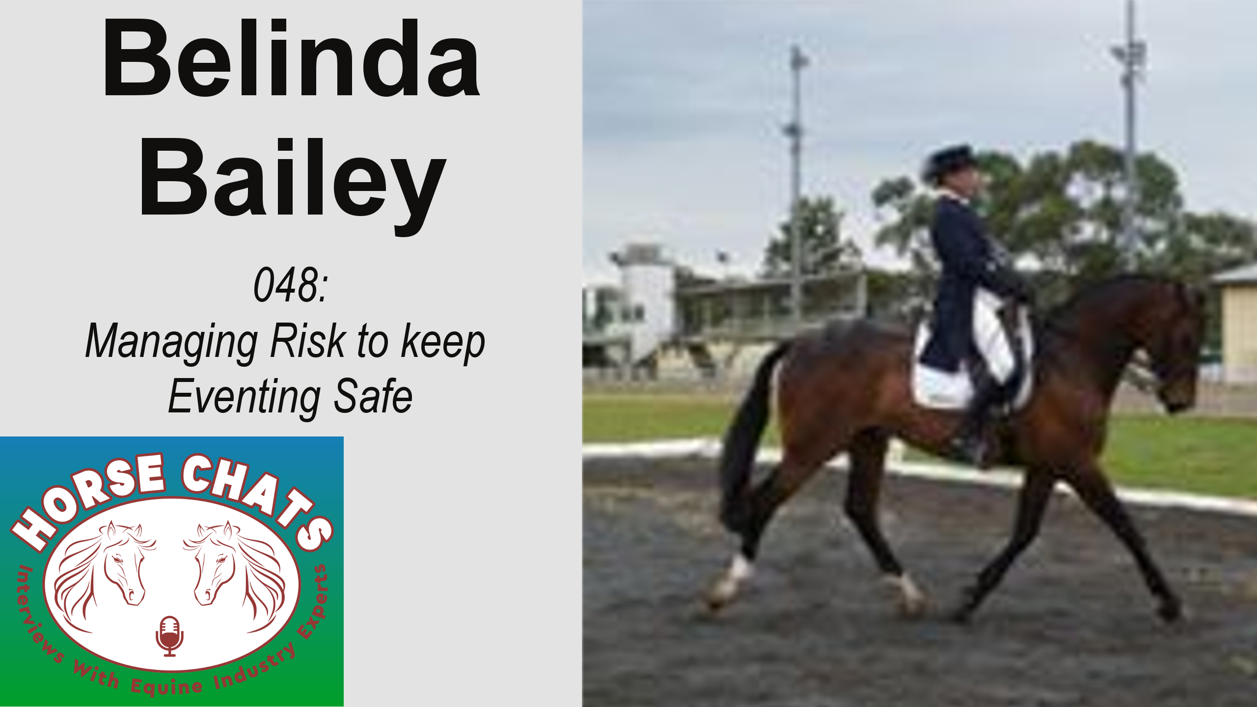 0048: Belinda Bailey - Managing Risk to Keep Eventing Safe