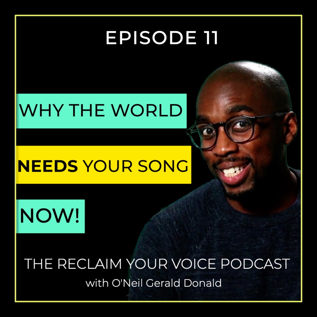 S1E011 - Why the World Needs Your Song NOW!