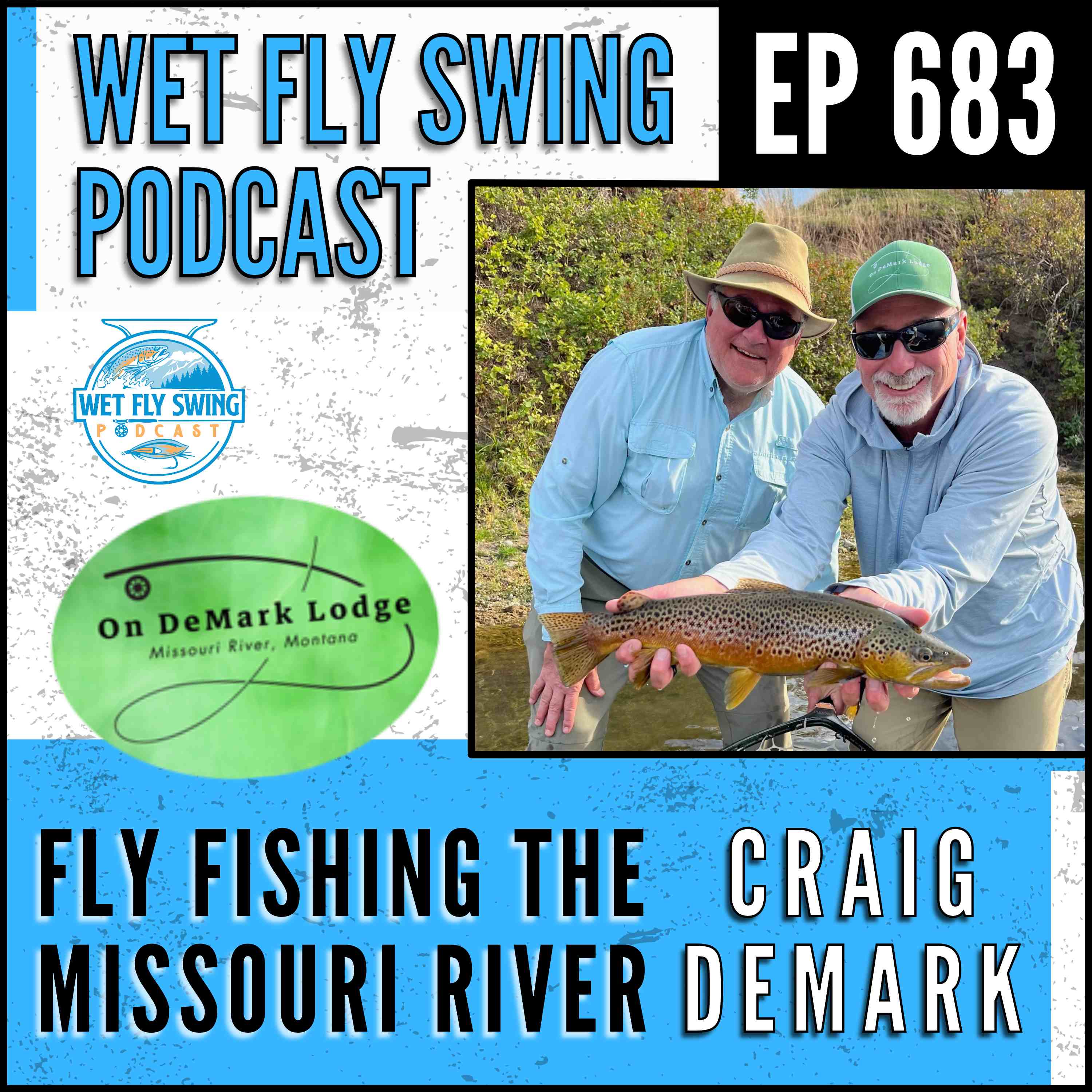 Wet Fly Swing Fly Fishing Podcast