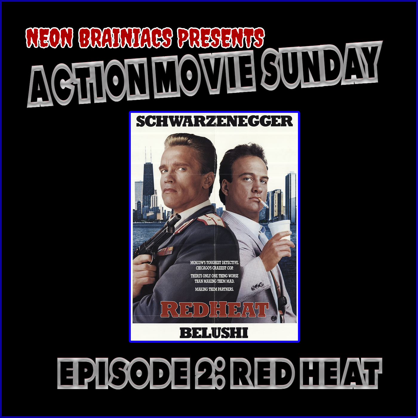 ACTION MOVIE SUNDAY - Red Heat (1988)