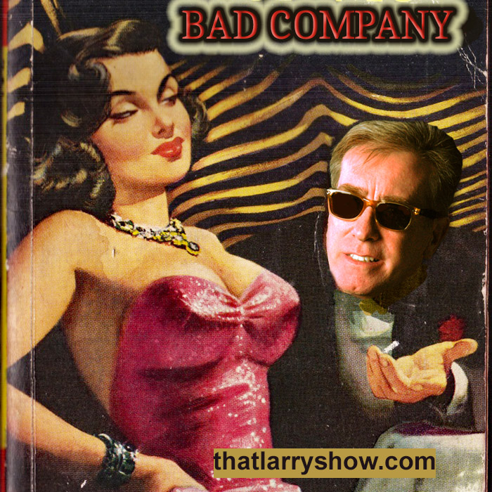 Episode 93: Bad Company