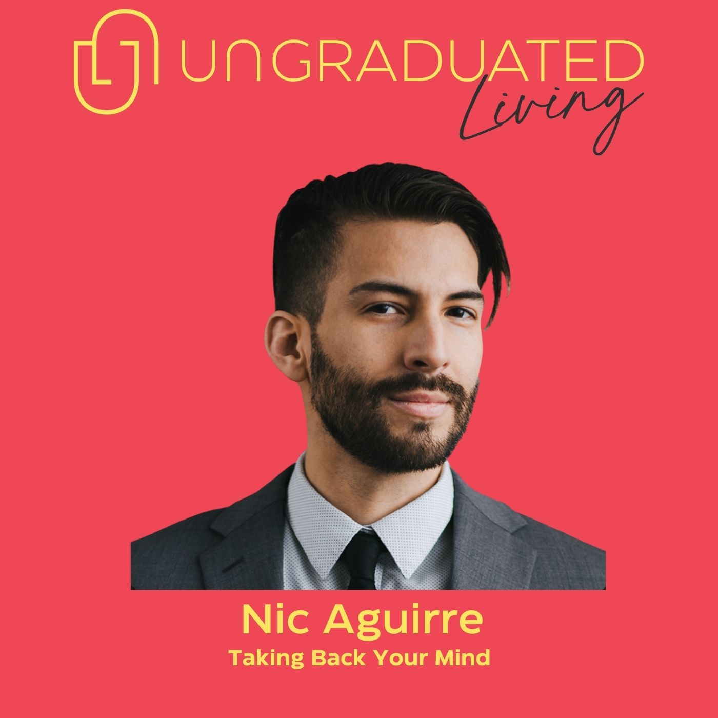 |Nic Aguirre| Taking Back Your Mind