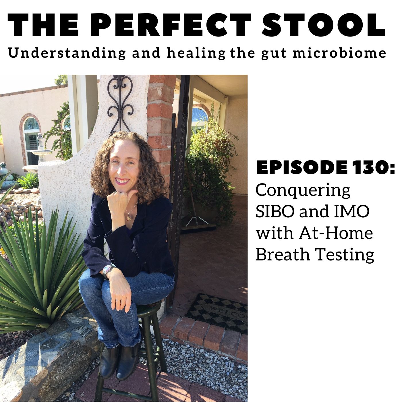 The Perfect Stool Understanding and Healing the Gut Microbiome