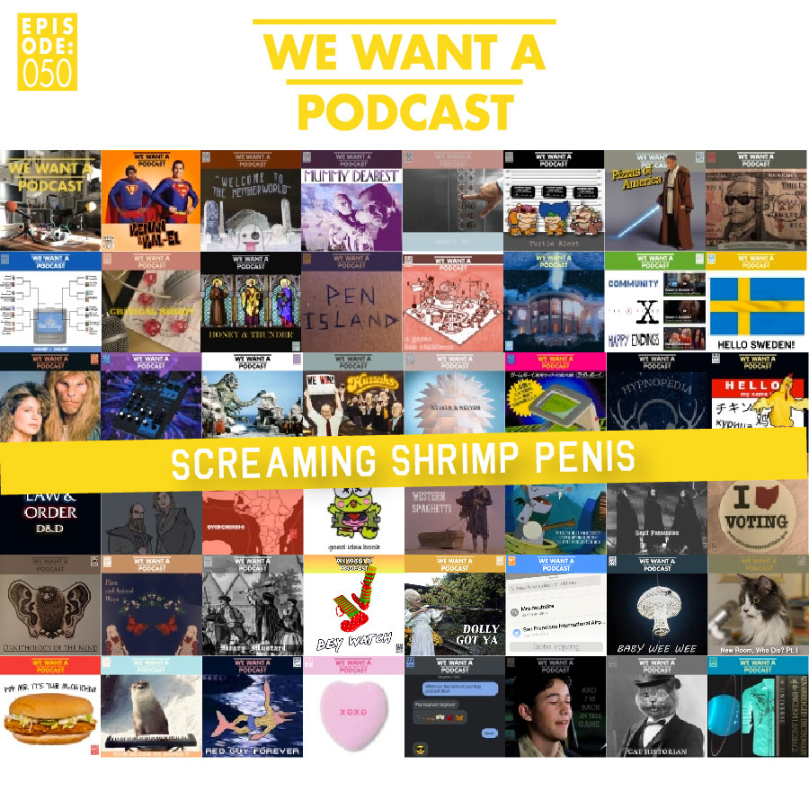 We Want A Podcast
