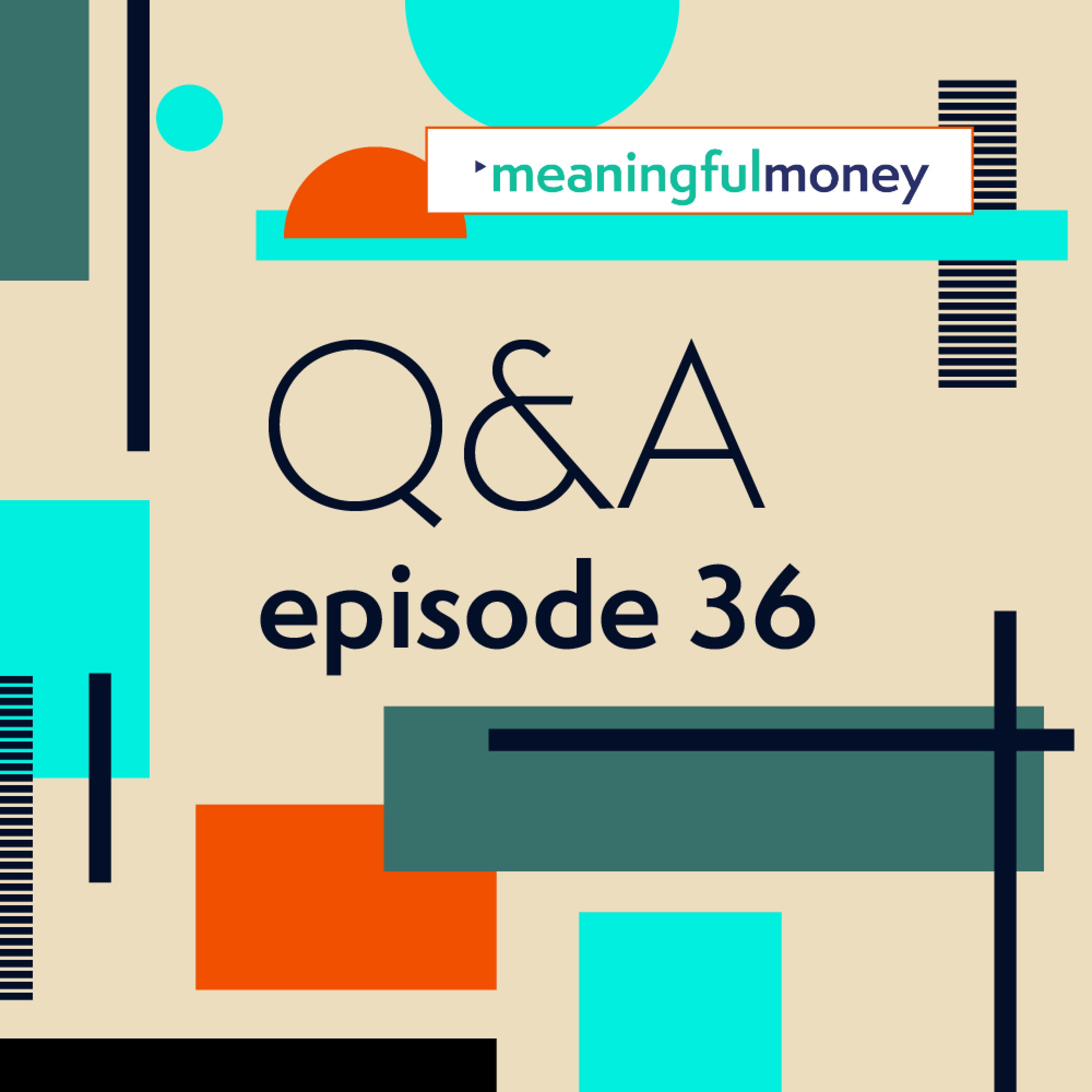 Listener Questions, Episode 36