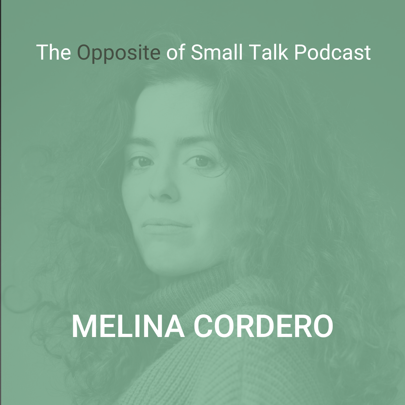The Opposite of Small Talk