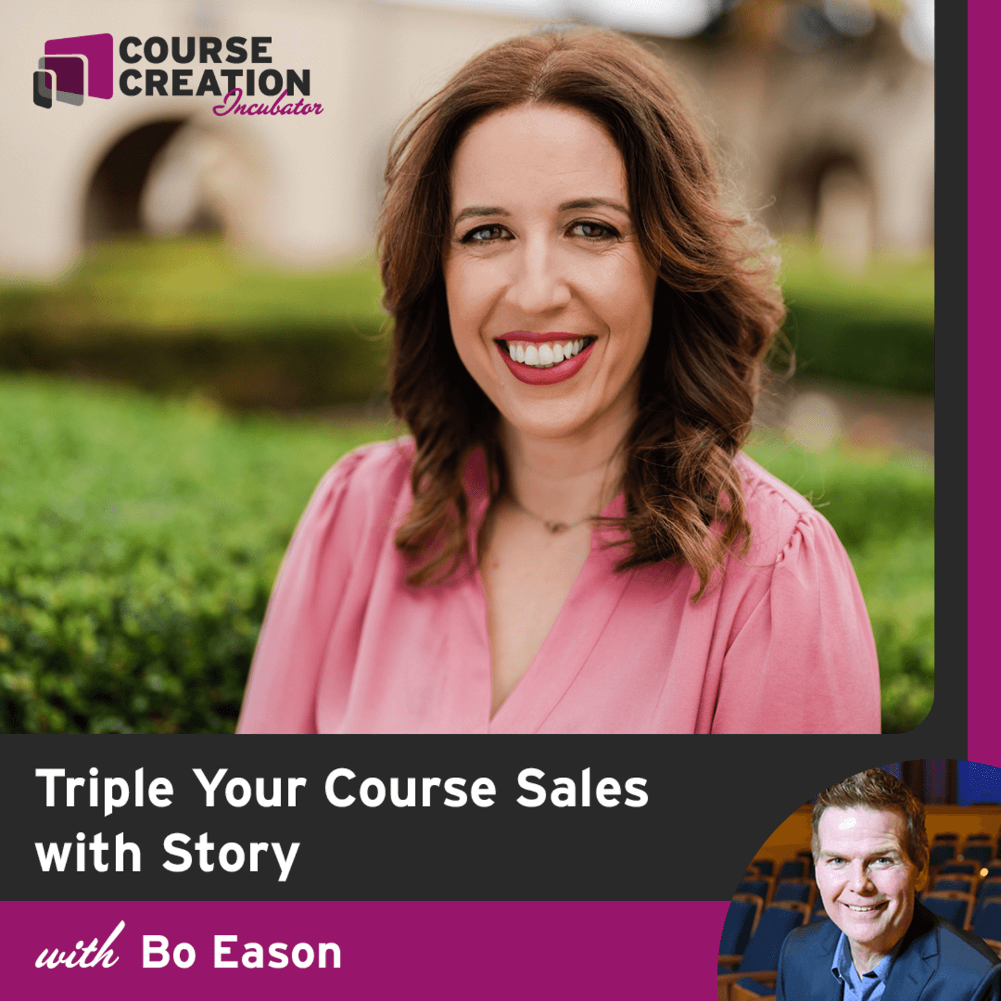 #153: Triple Your Course Sales with Story with Bo Eason