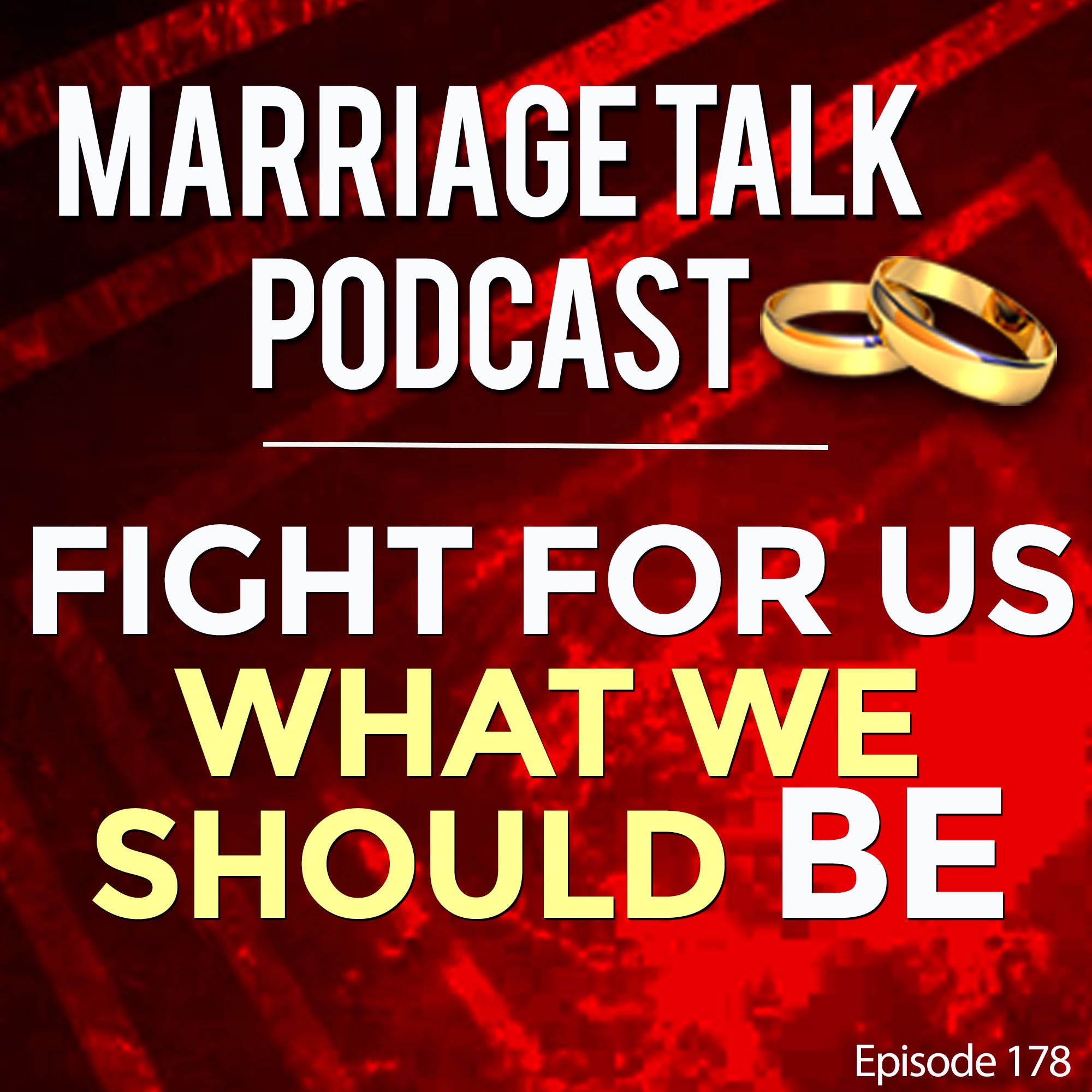 Fight For Us Part 1 - What We Should BE