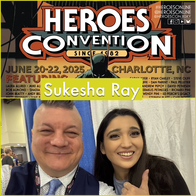 Episode 1625 - Heroes Con: Sukesha Ray!