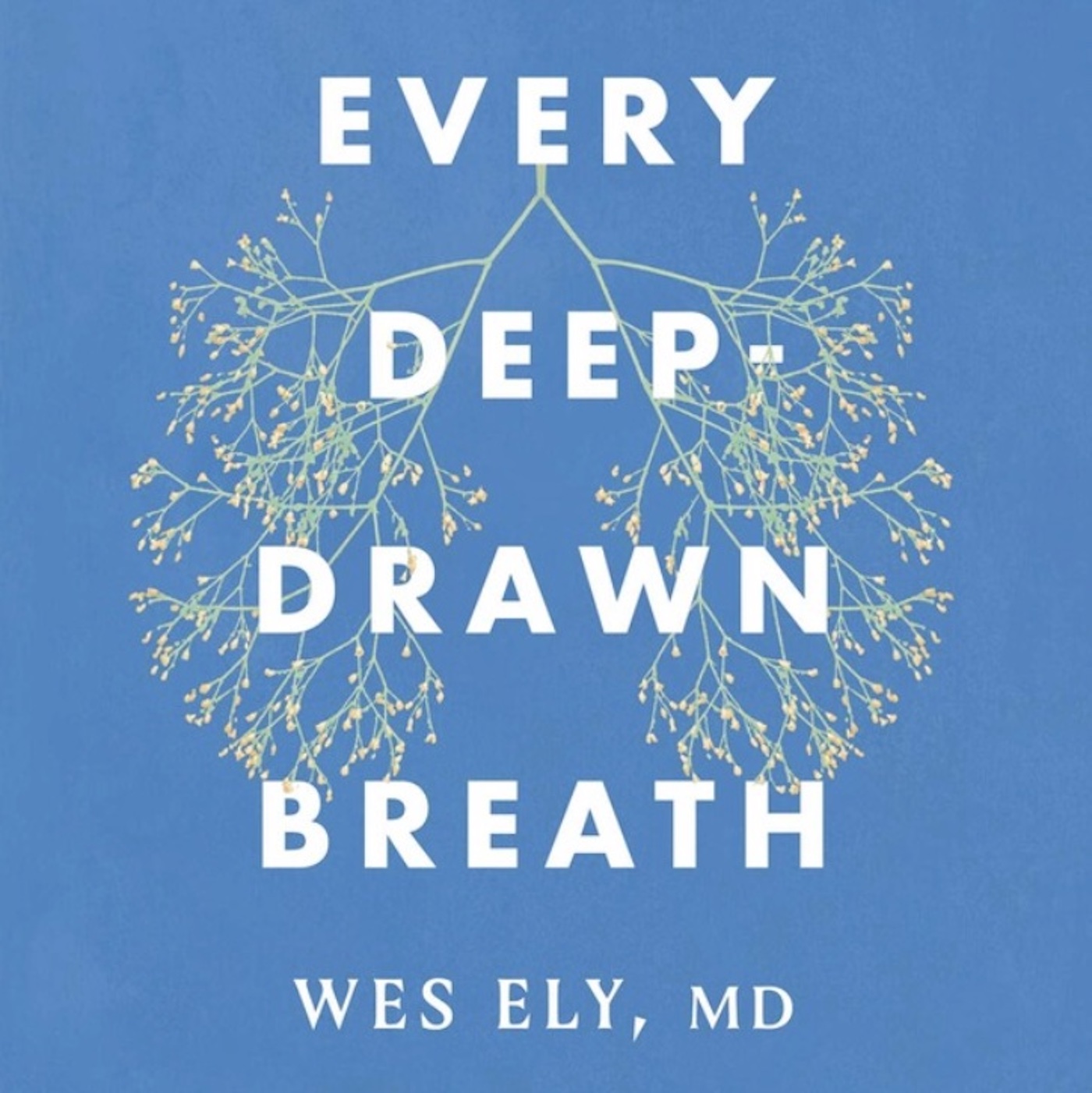 Revolutionizing Care in the ICU with Wes Ely, MD