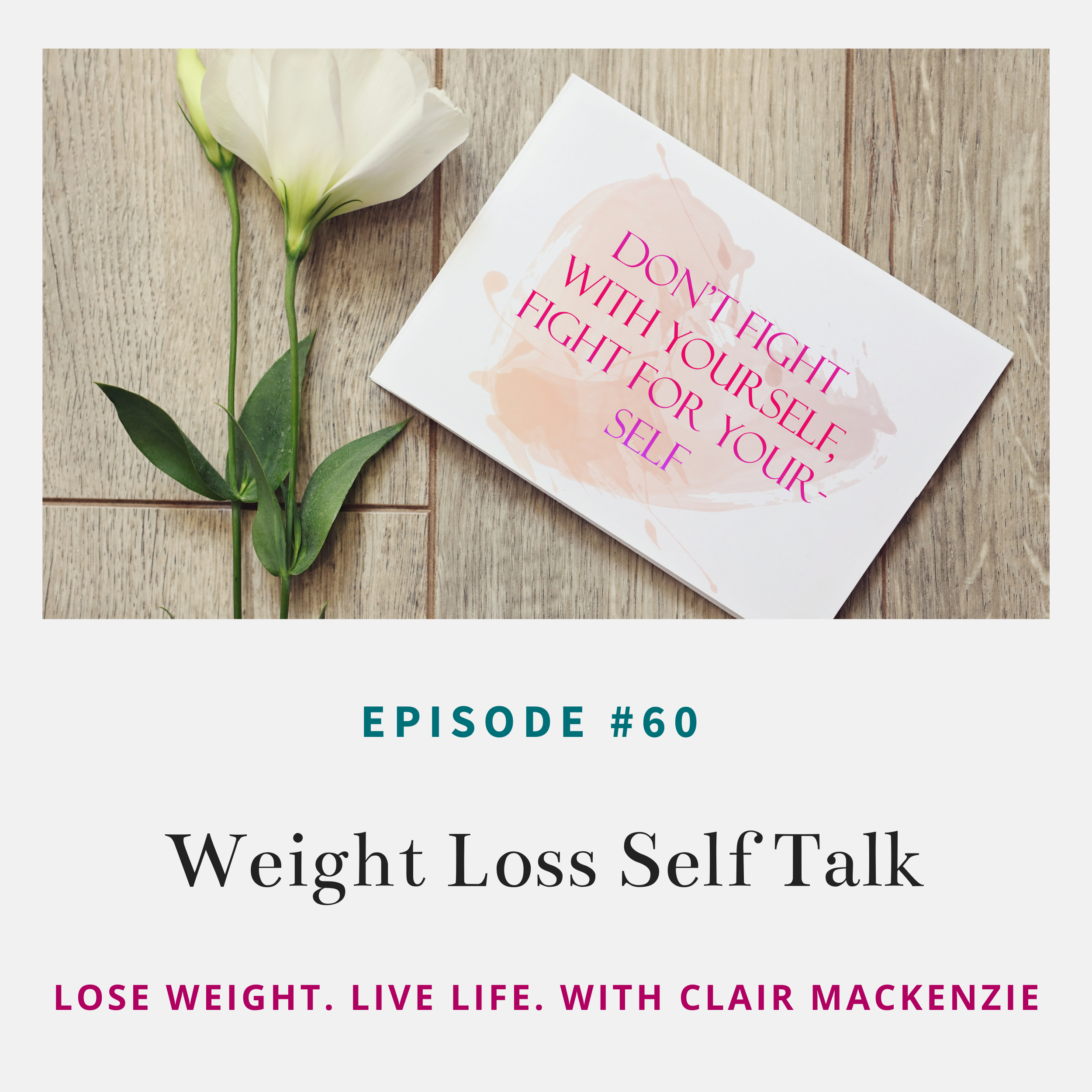 Lose Weight. Live Life. Podcast