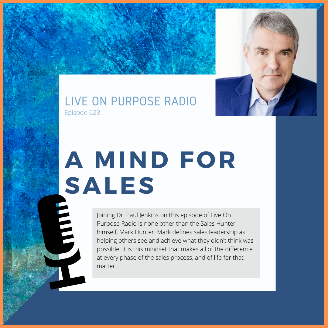 A Mind For Sales – with Mark Hunter – Episode #623 thumbnail