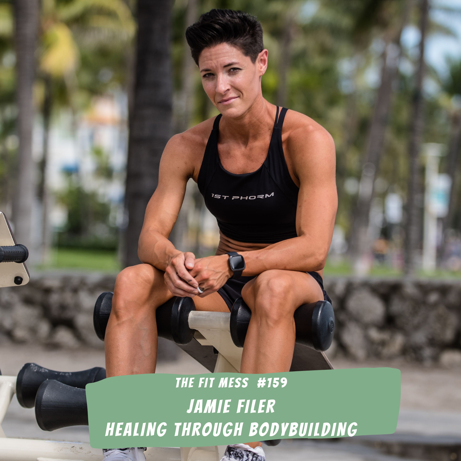 159. Overcoming Anorexia and Finding Healing through Bodybuilding: An Inspiring Interview with Health Coach Jaime Filer